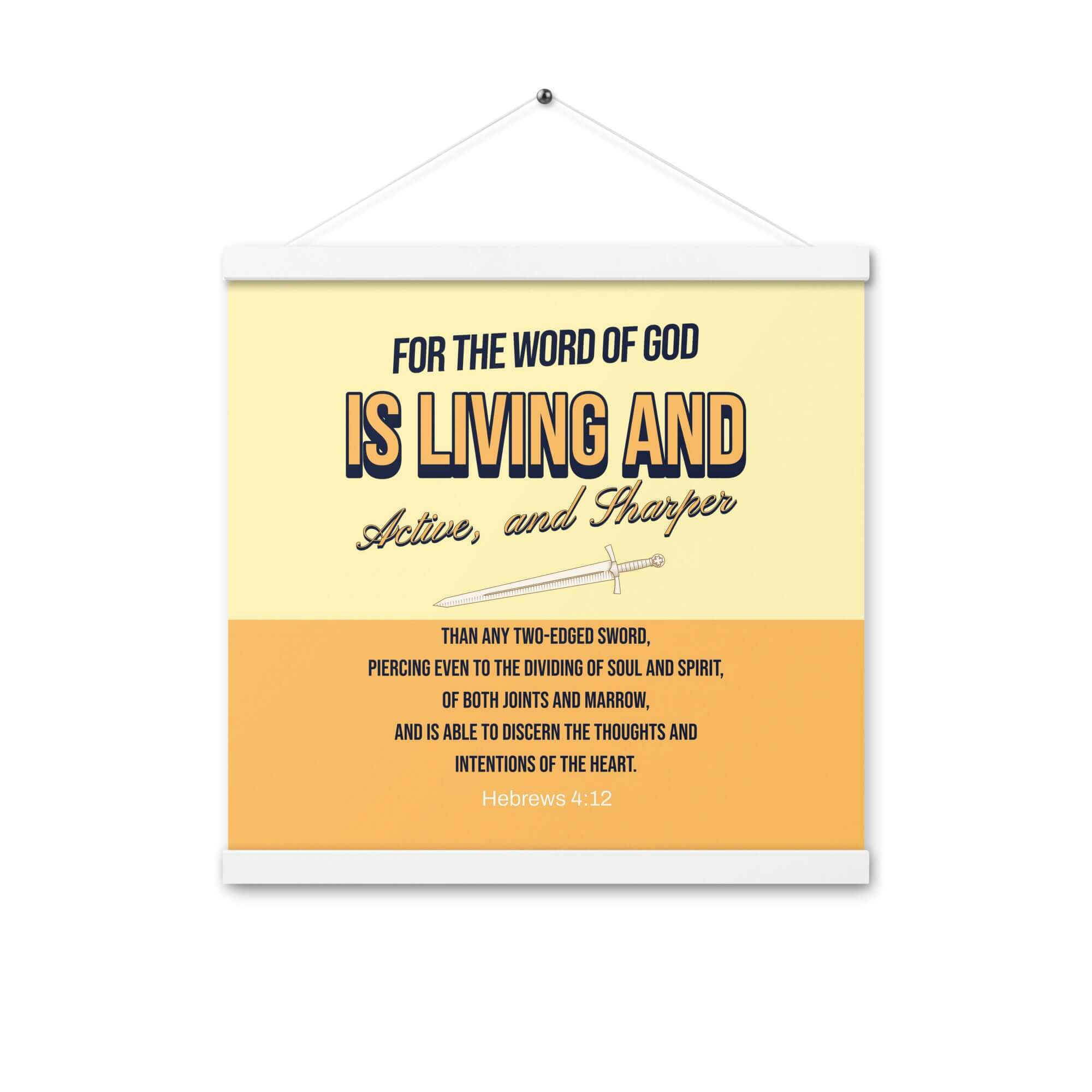 Hebrews 4:12 Bible Verse, living and active Enhanced Matte Paper Poster With Hanger Wall Art White 16″×16″