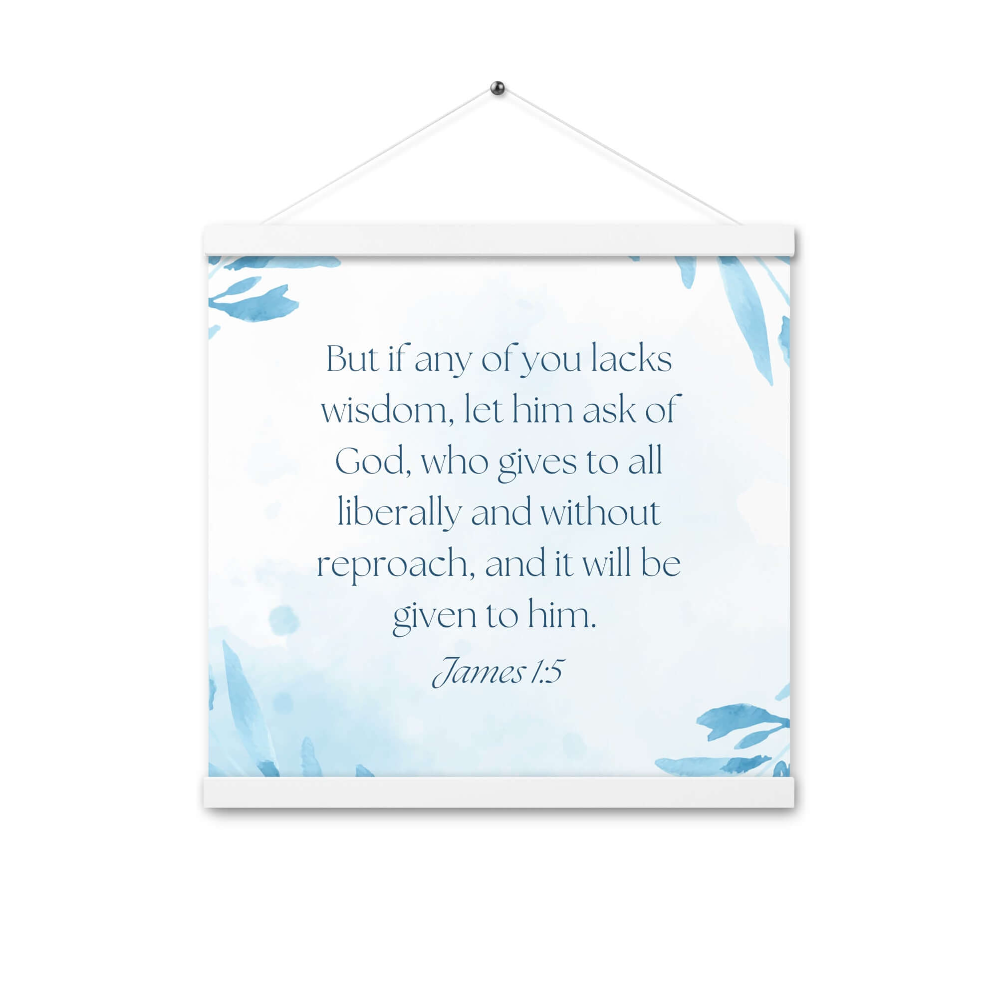 James 1:5 Bible Verse, lacks wisdom Enhanced Matte Paper Poster With Hanger Wall Art White 16″×16″