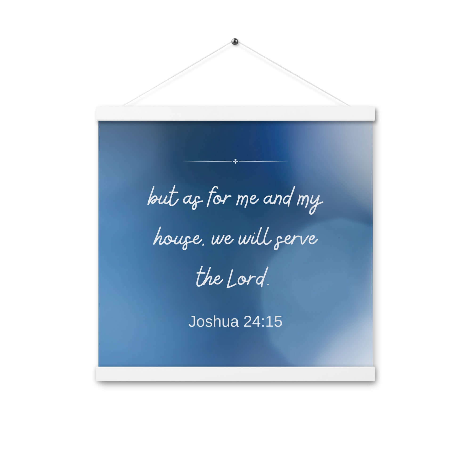 Joshua 24:15 Bible Verse, choose today Enhanced Matte Paper Poster With Hanger Wall Art White 16″×16″