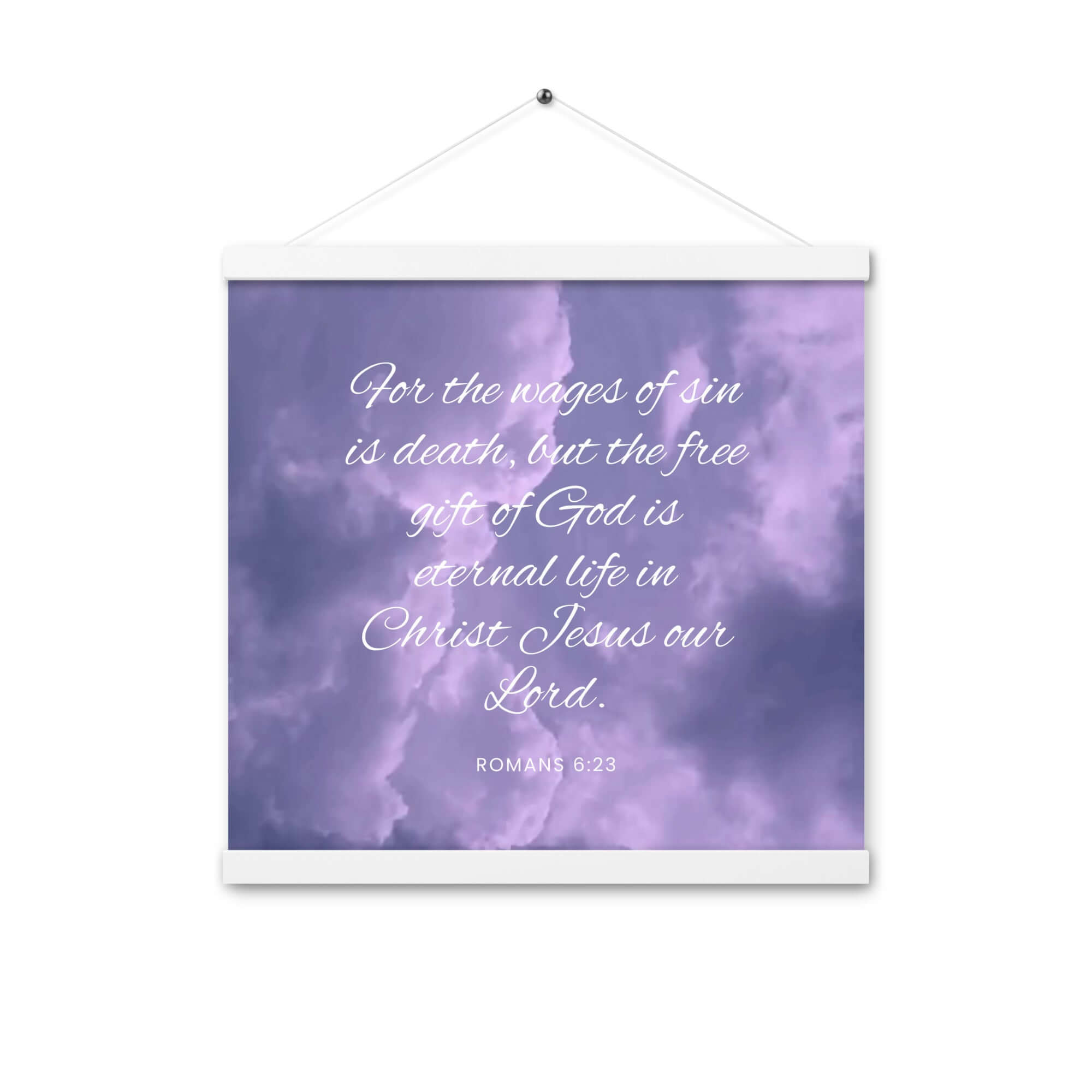 Romans 6:23 Bible Verse, free gift Enhanced Matte Paper Poster With Hanger Wall Art White 16″×16″
