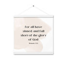 Romans 3:23 Bible Verse, fall short Enhanced Matte Paper Poster With Hanger Wall Art White 16″×16″