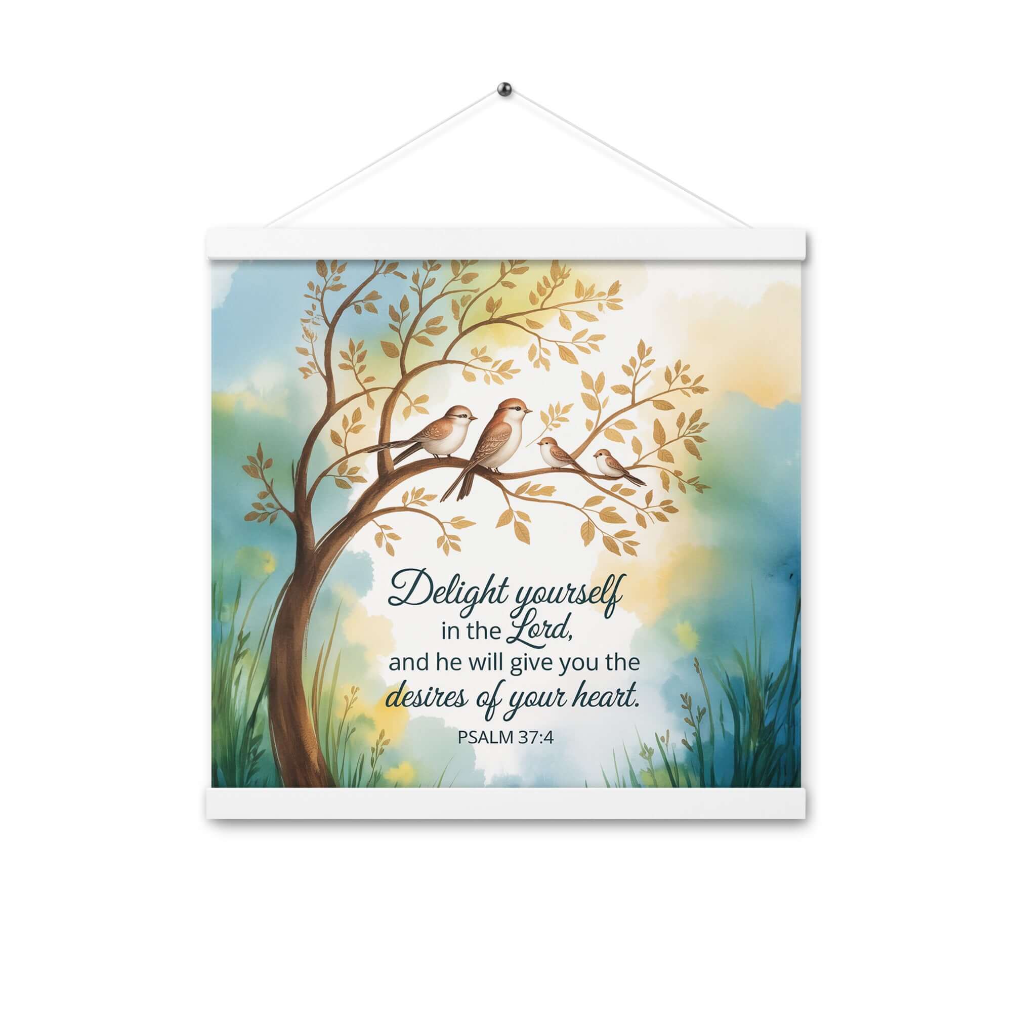 Psalm 37:4 Bible Verse, Yourself Enhanced Matte Paper Poster With Hanger White 16″×16″