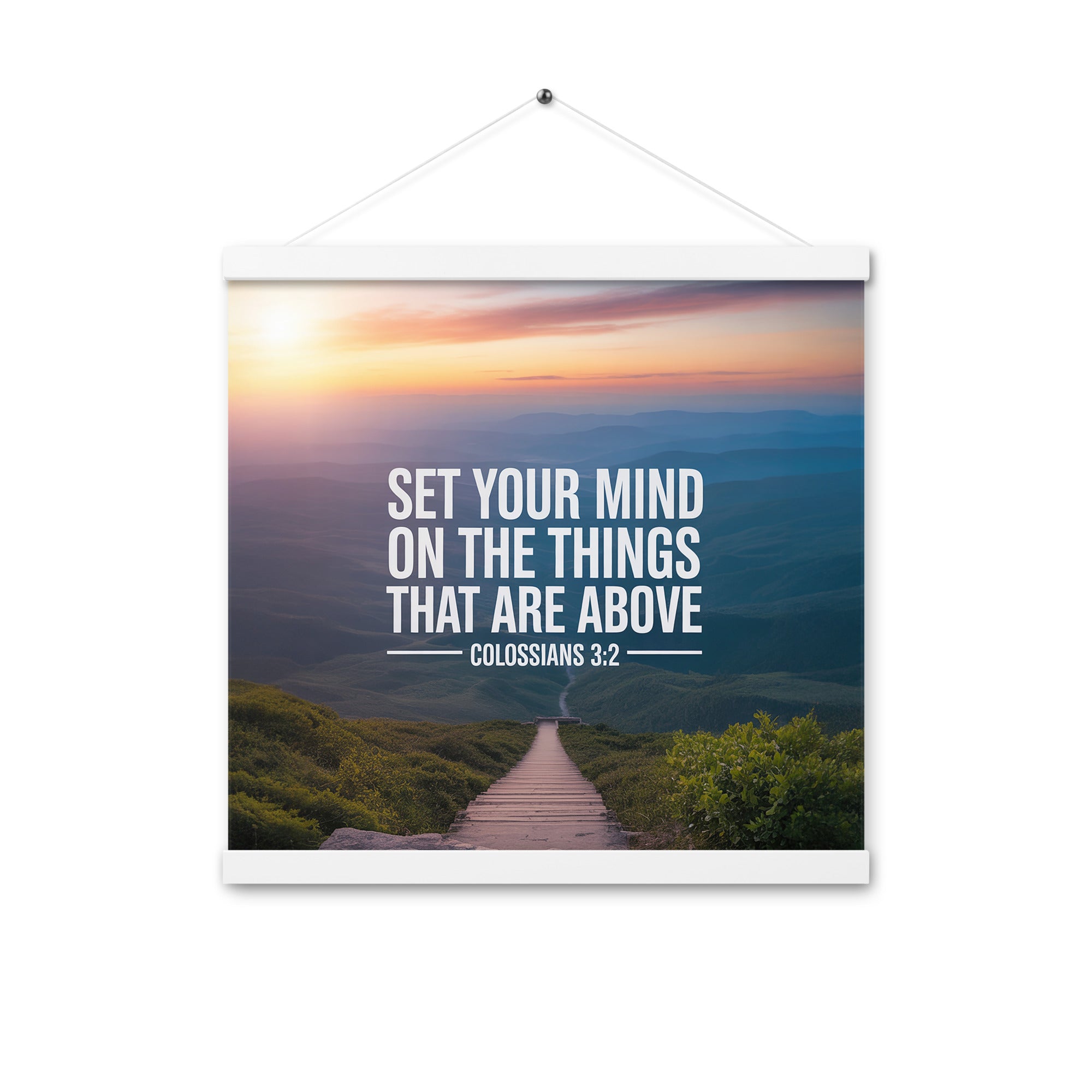 Colossians 3:2 Bible Verse your mind Enhanced Matte Paper Poster With Hanger White 16″×16″