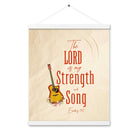 Exodus 15:2 Bible Verse, The LORD is my strength Enhanced Matte Paper Poster With Hanger Wall Art White 16″×20″