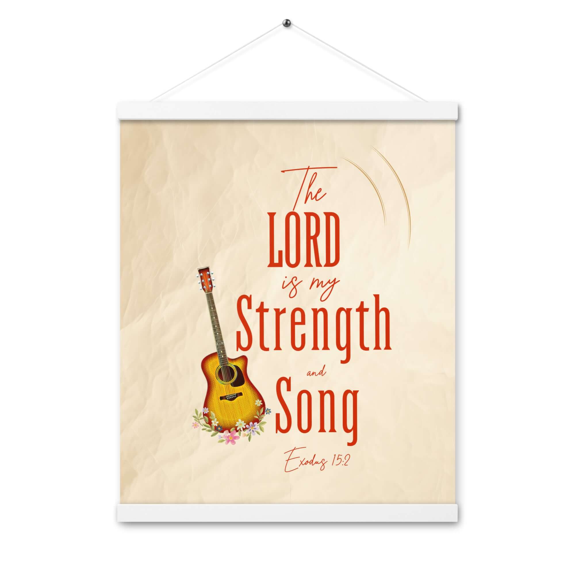 Exodus 15:2 Bible Verse, The LORD is my strength Enhanced Matte Paper Poster With Hanger Wall Art White 16″×20″