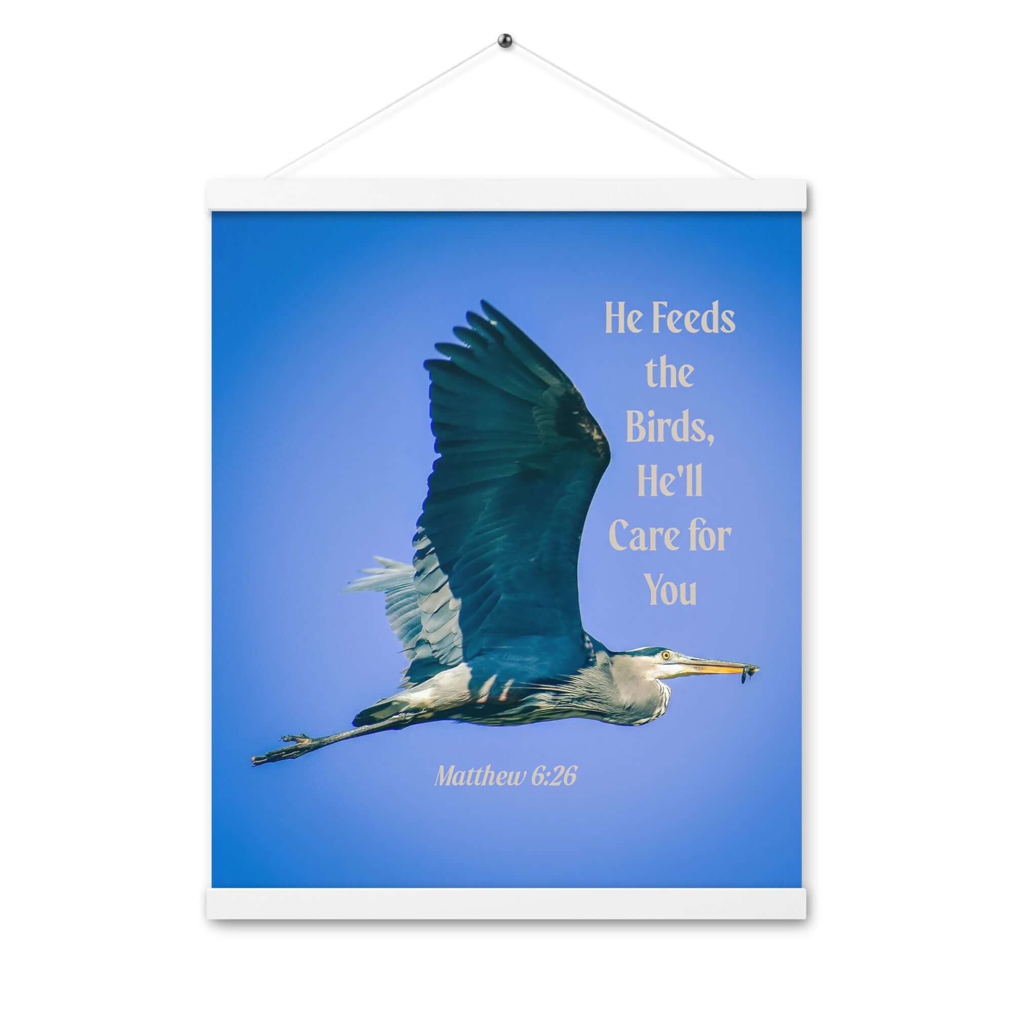 Matthew 6:26 Graceful Heron, He'll Care for You Enhanced Matte Paper Poster With Hanger Wall Art White 16″×20″