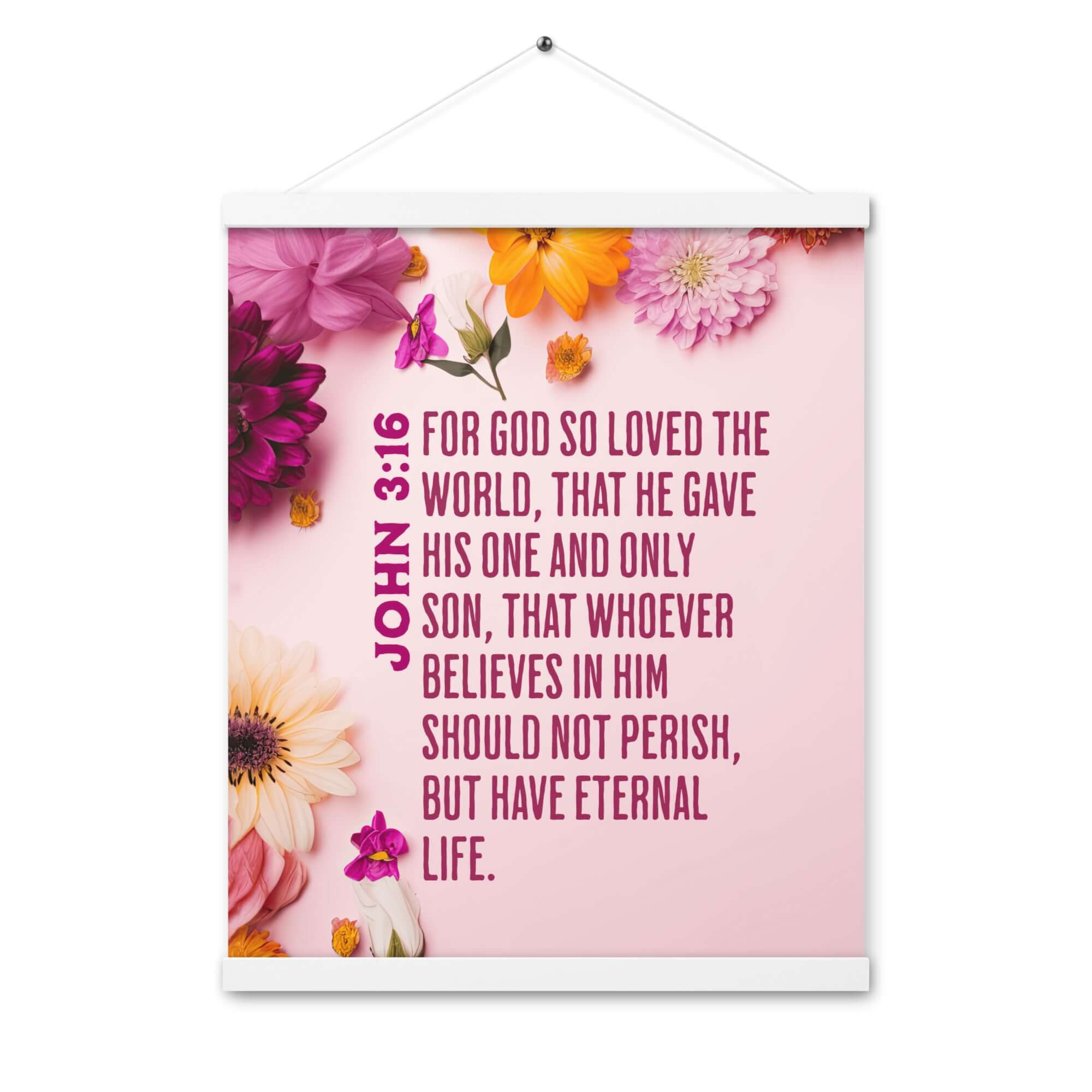 John 3:16 Bible Verse, For God So Loved Enhanced Matte Paper Poster With Hanger Wall Art White 16″×20″