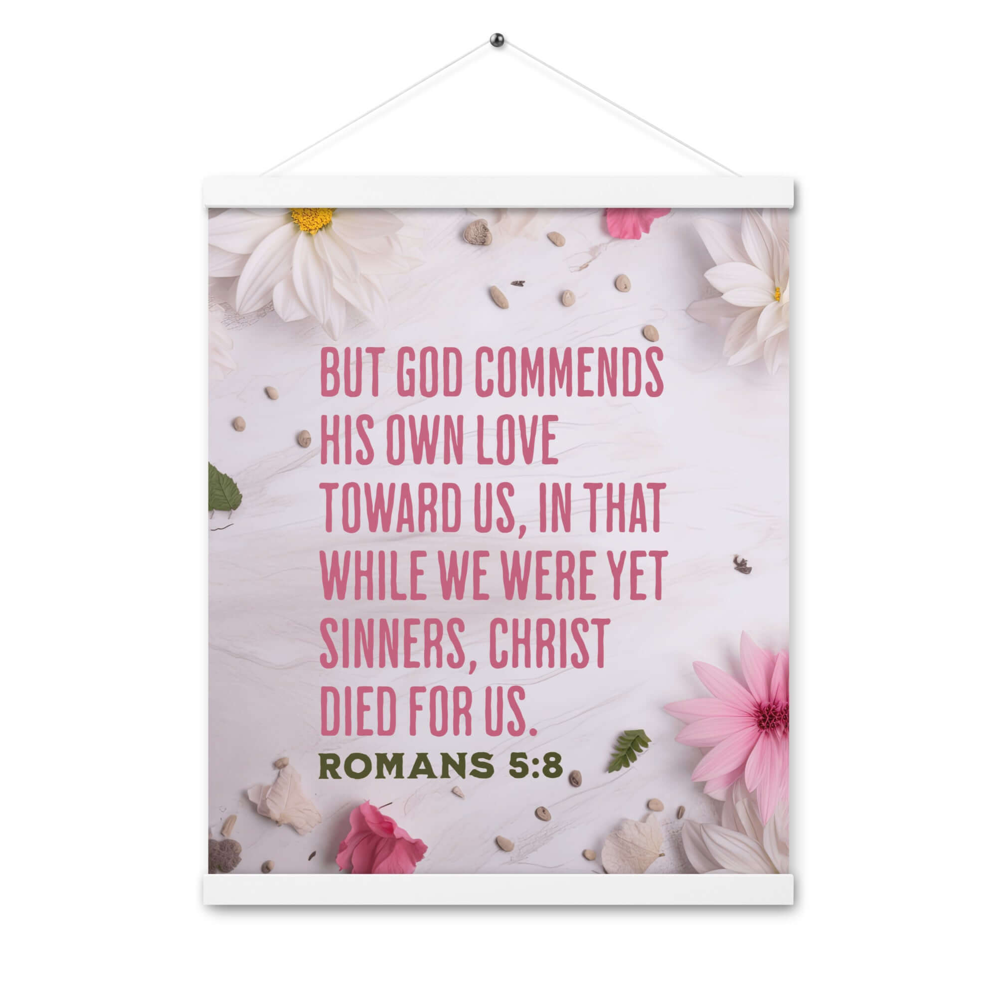 Romans 5:8 Bible Verse, Christ Died for Us Enhanced Matte Paper Poster With Hanger Wall Art White 16″×20″