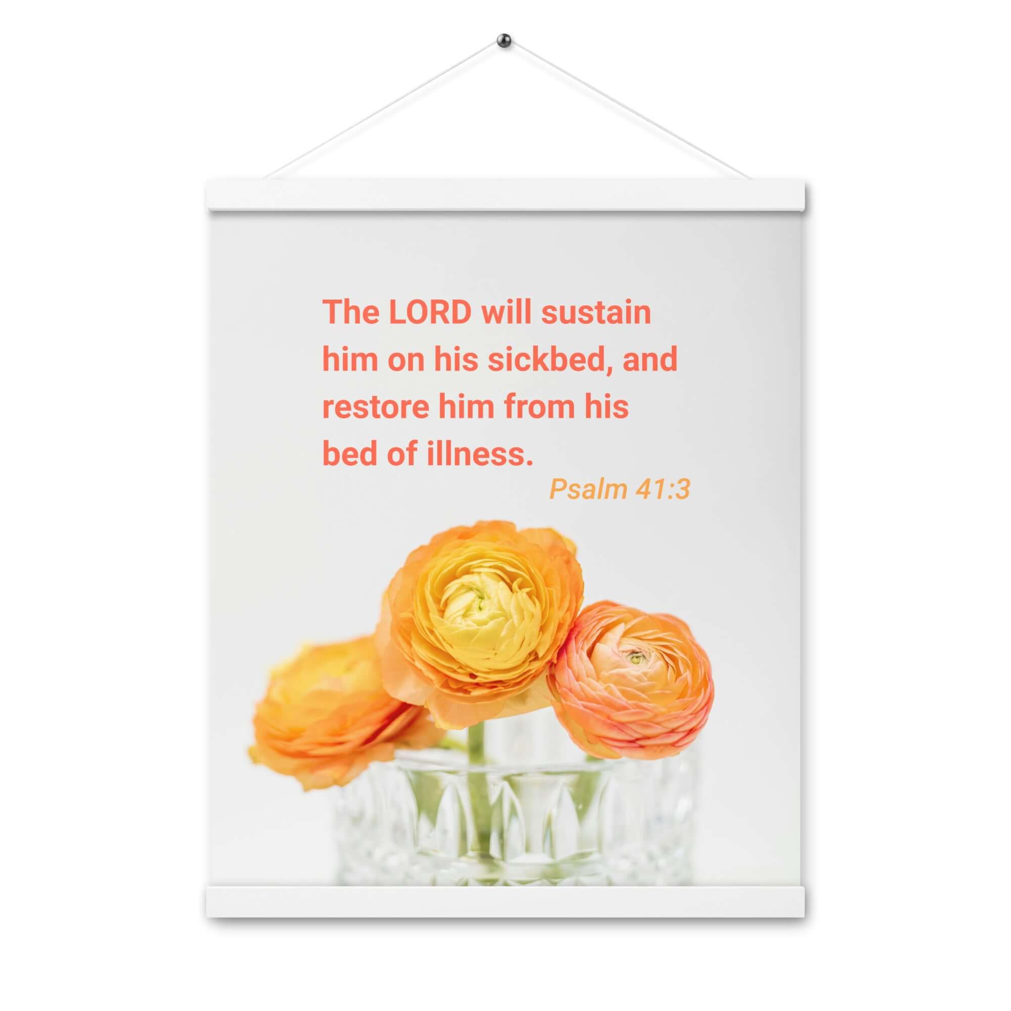 Psalm 41:3 Bible Verse, LORD will sustain Enhanced Matte Paper Poster With Hanger Wall Art White 16″×20″