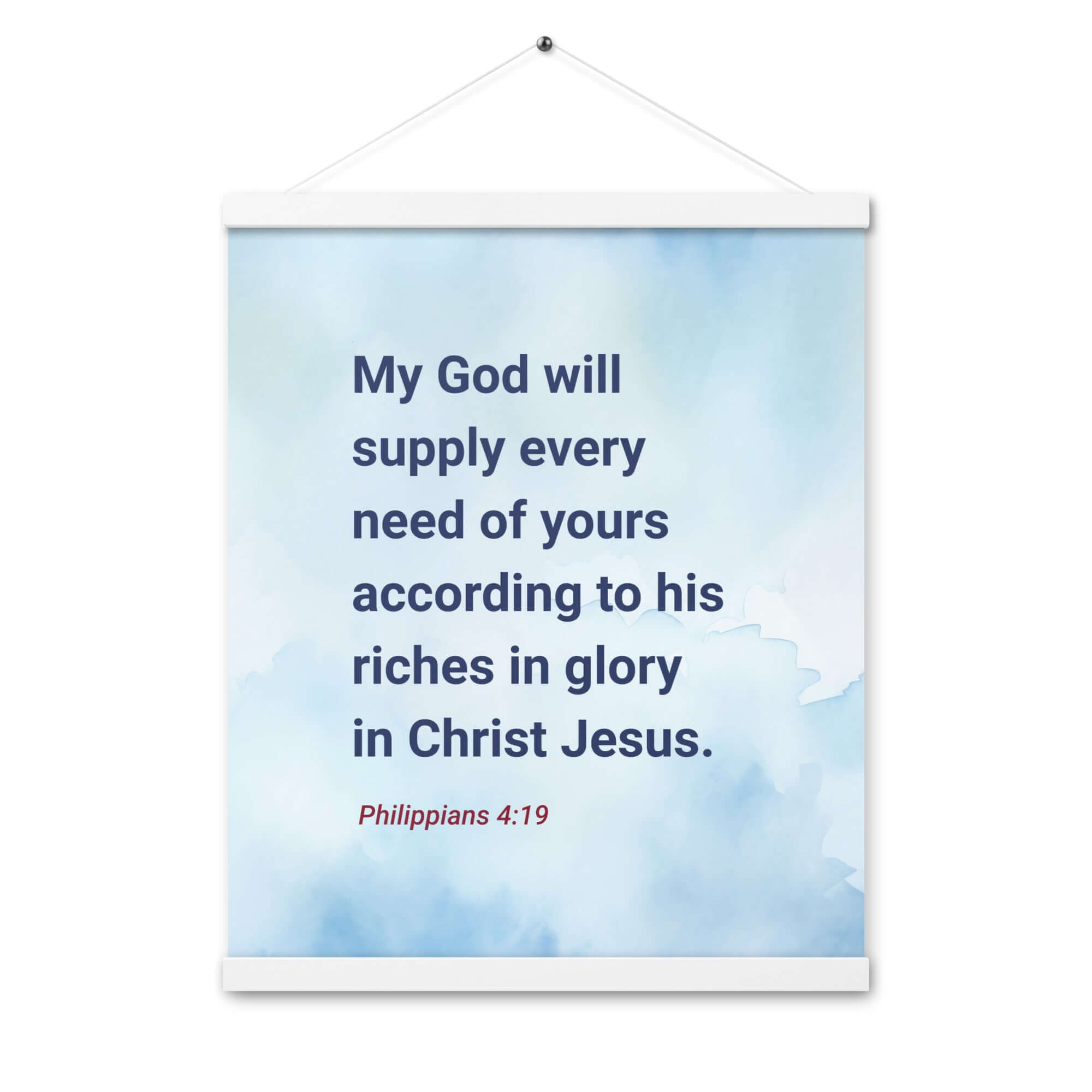 Philippians 4:19 Bible Verse, God will supply Enhanced Matte Paper Poster With Hanger Wall Art White 16″×20″