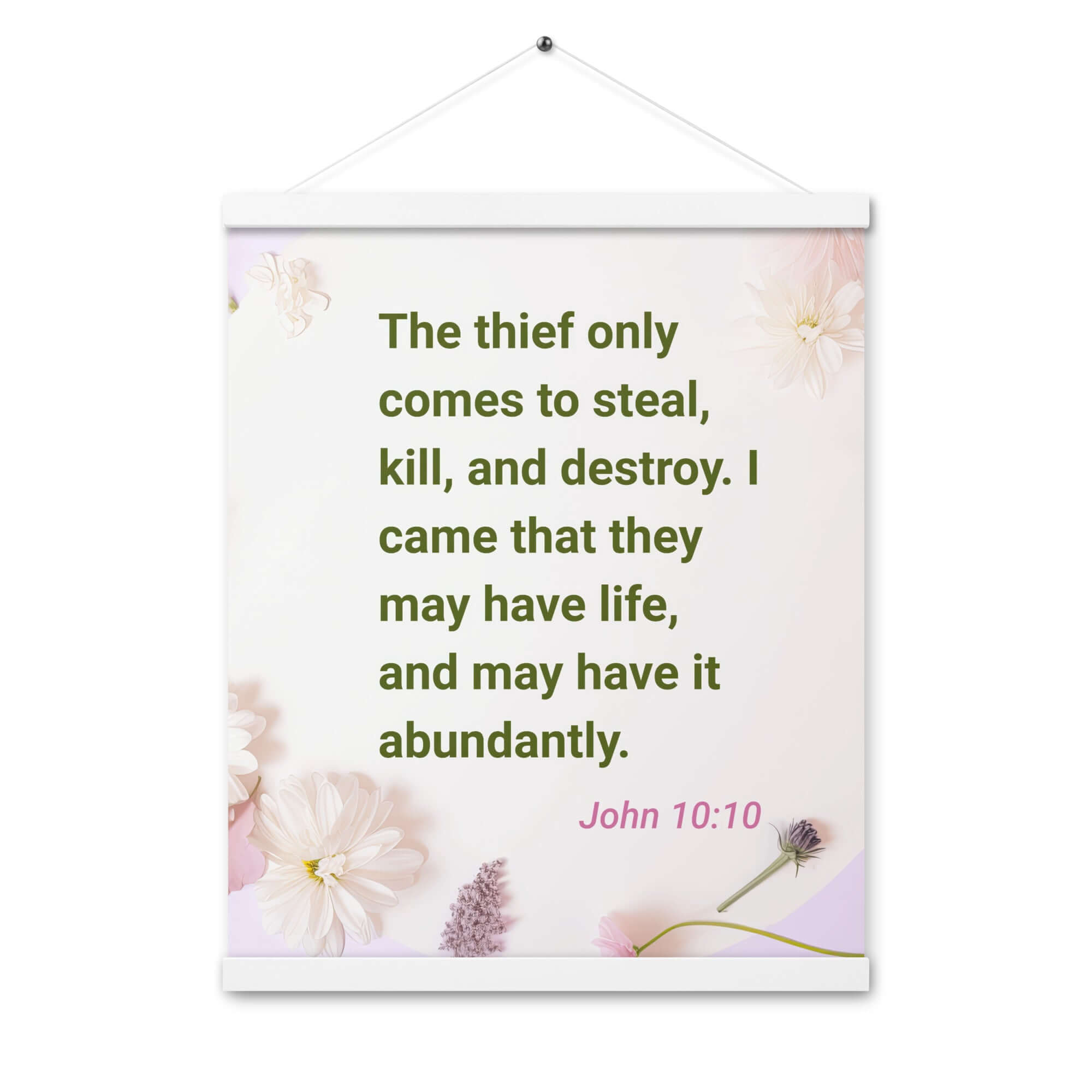 John 10:10 Bible Verse, Abundant Life Enhanced Matte Paper Poster With Hanger Wall Art White 16″×20″