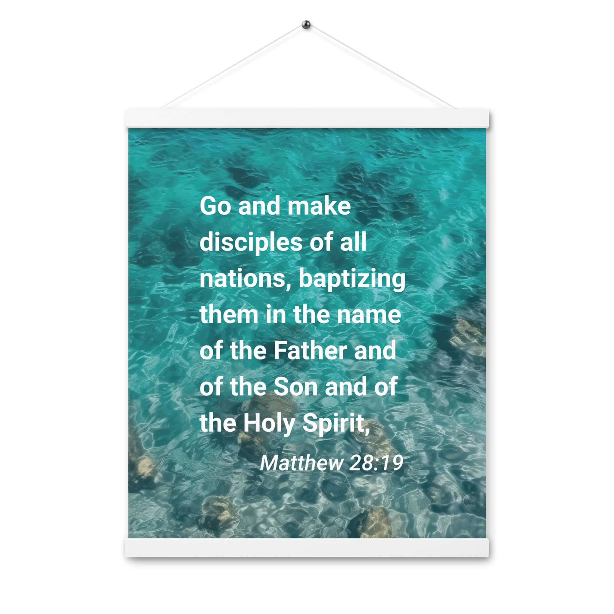 Matthew 28:19 Bible Verse, Make Disciples Enhanced Matte Paper Poster With Hanger Wall Art White 16″×20″