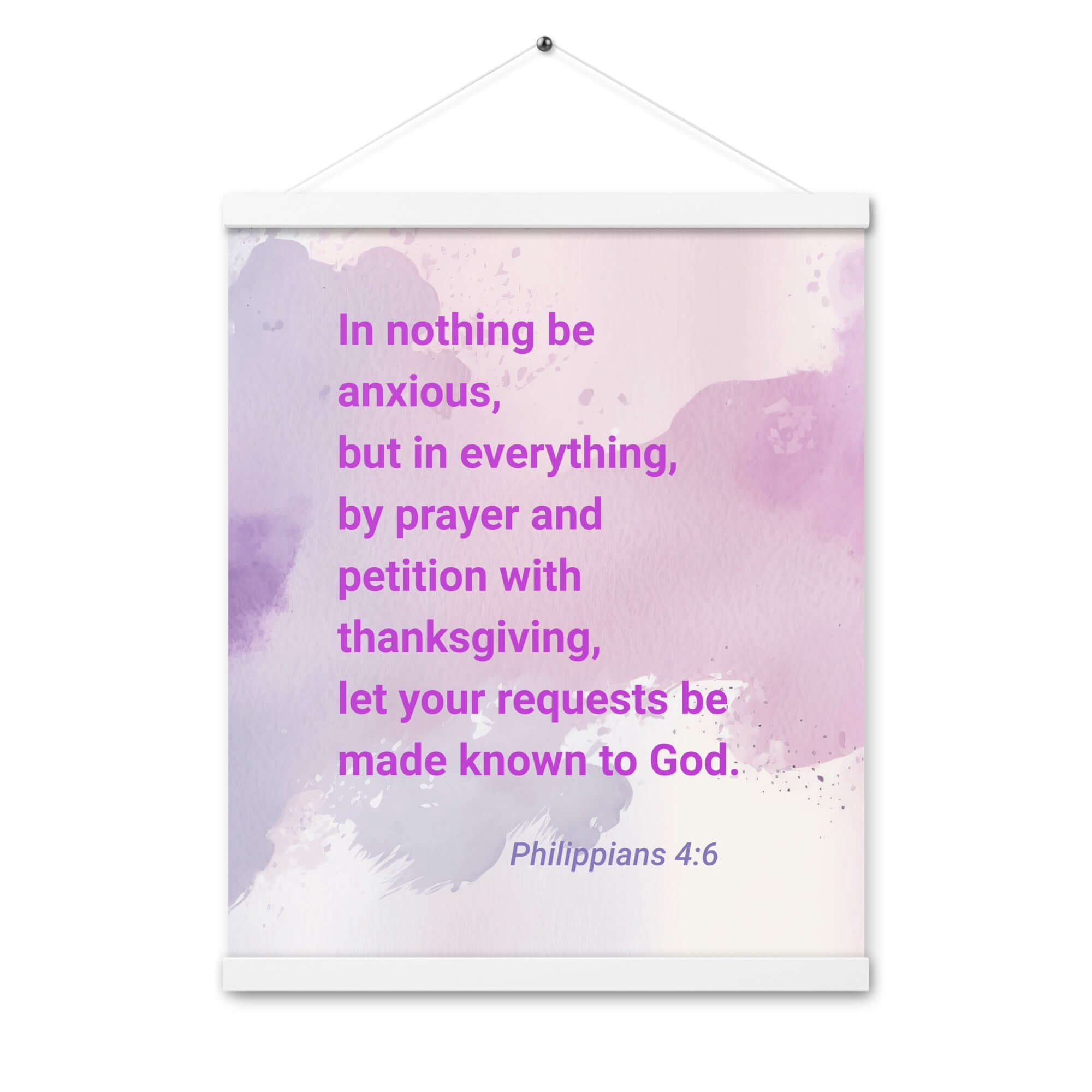 Philippians 4:6 Bible Verse, Prayer and Petition Enhanced Matte Paper Poster With Hanger Wall Art White 16″×20″