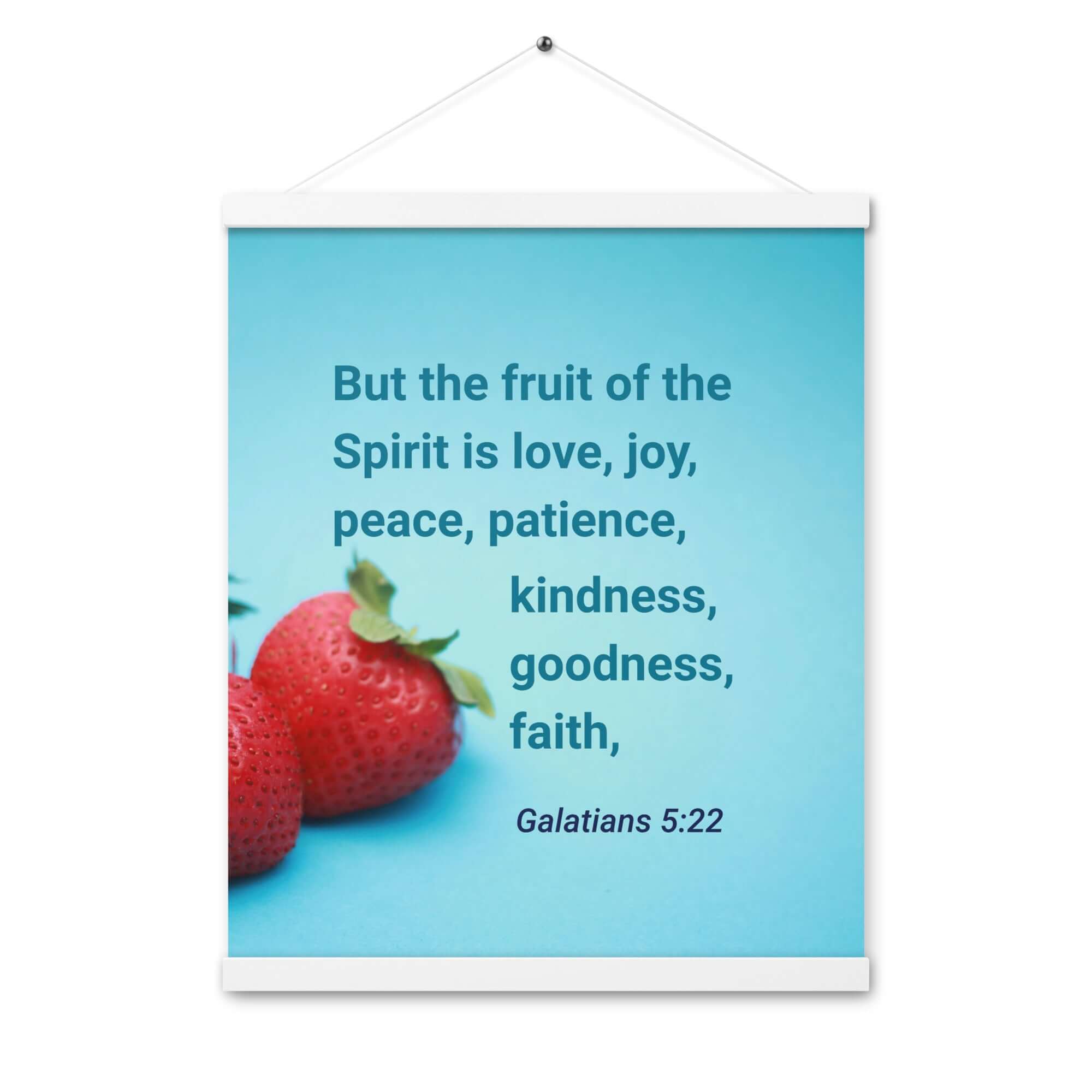 Galatians 5:22 Bible Verse, fruit of the Spirit Enhanced Matte Paper Poster With Hanger Wall Art White 16″×20″