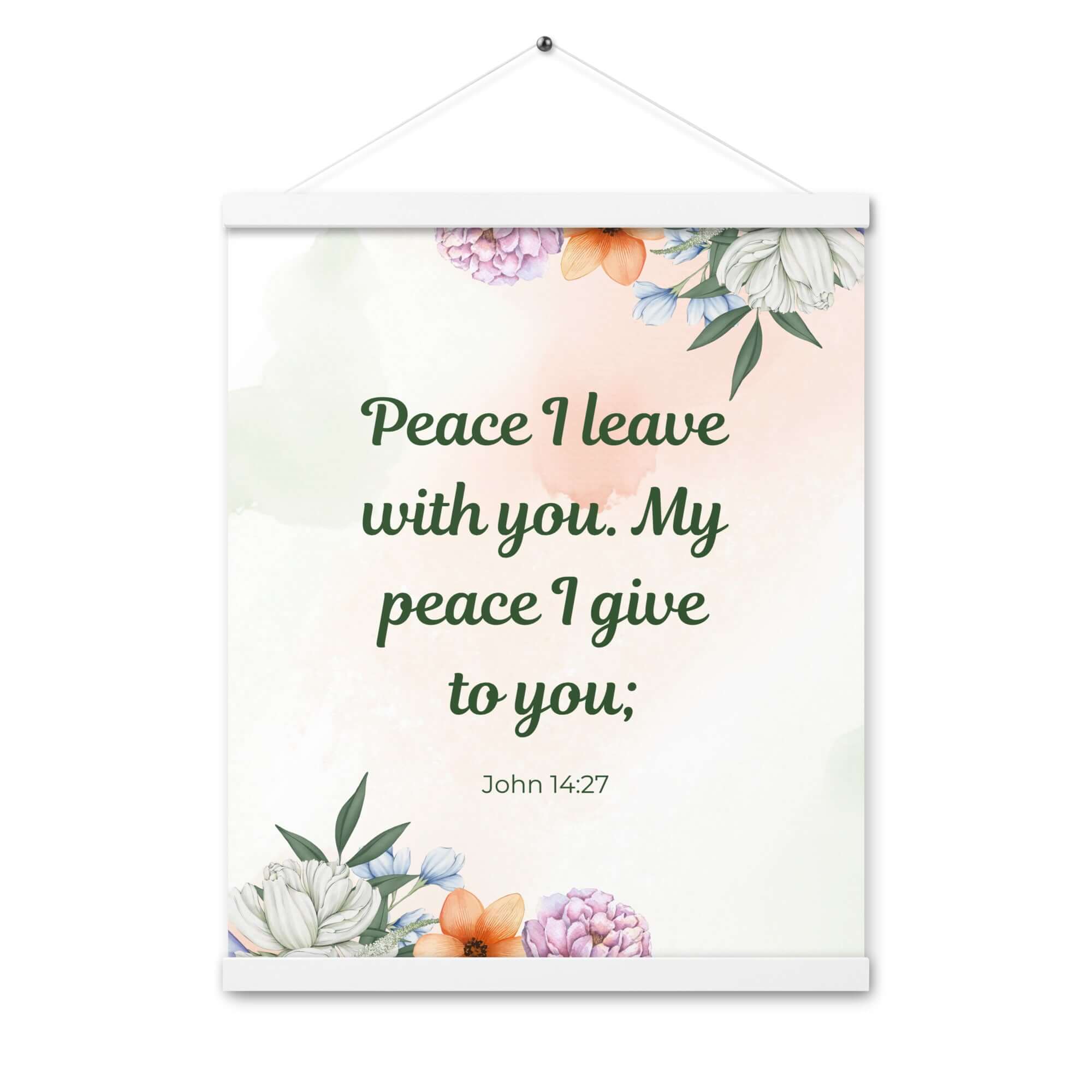 John 14:27 Bible Verse, with you Enhanced Matte Paper Poster With Hanger Wall Art White 16″×20″