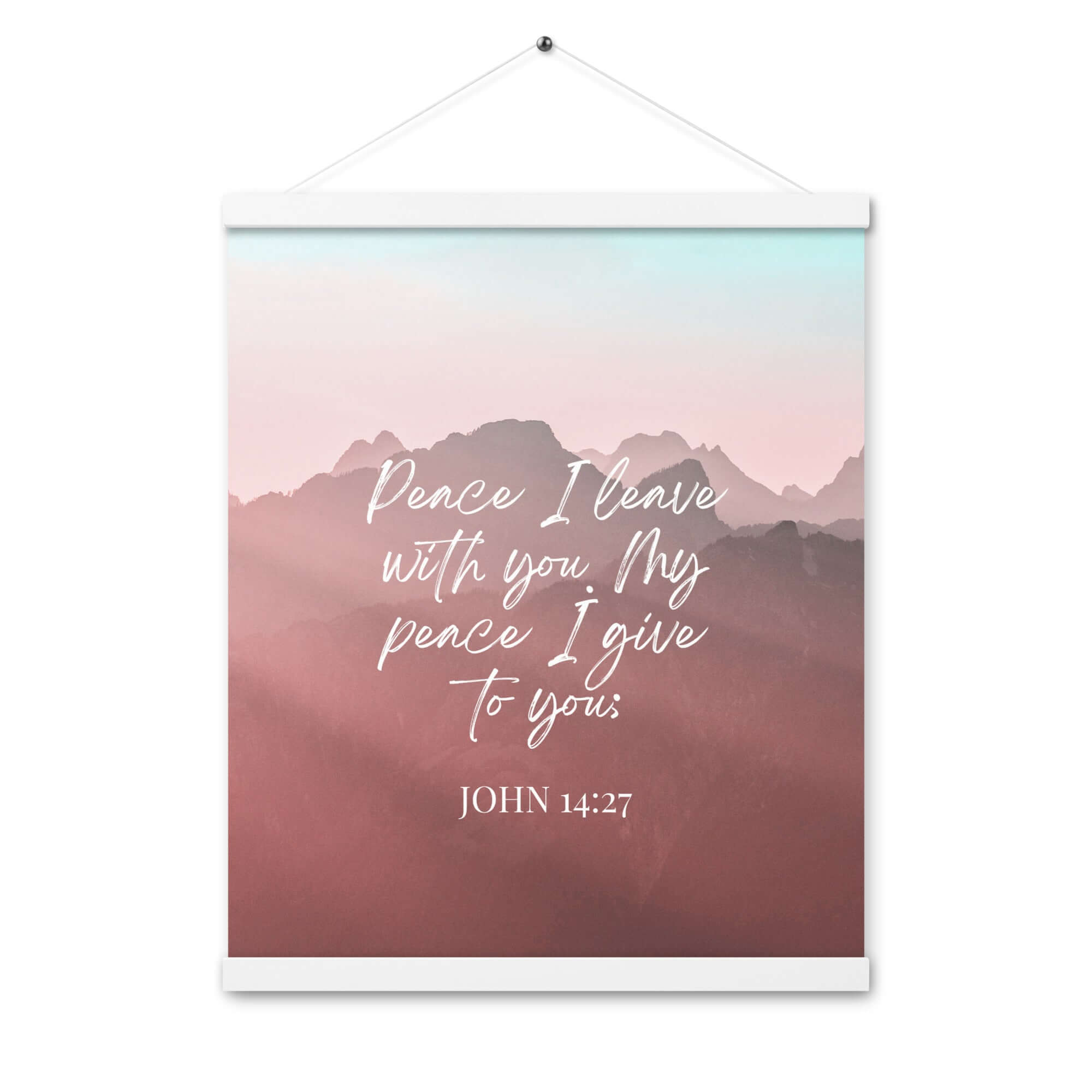 John 14:27 Bible Verse, I give you Enhanced Matte Paper Poster With Hanger Wall Art White 16″×20″