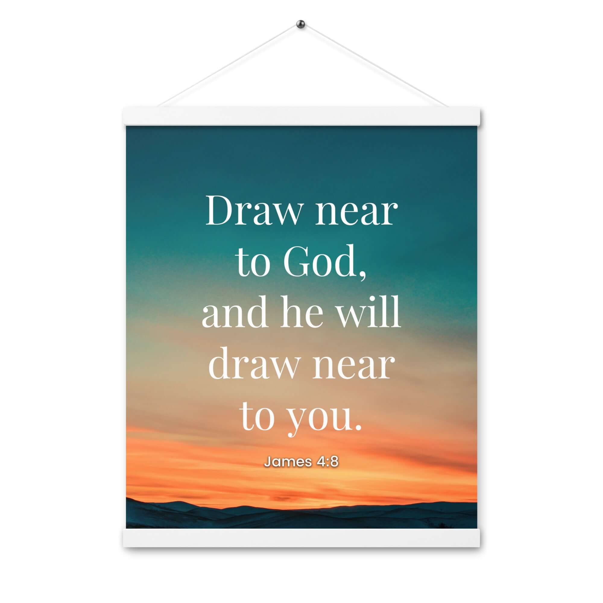 James 4:8 Bible Verse, near to God Enhanced Matte Paper Poster With Hanger Wall Art White 16″×20″