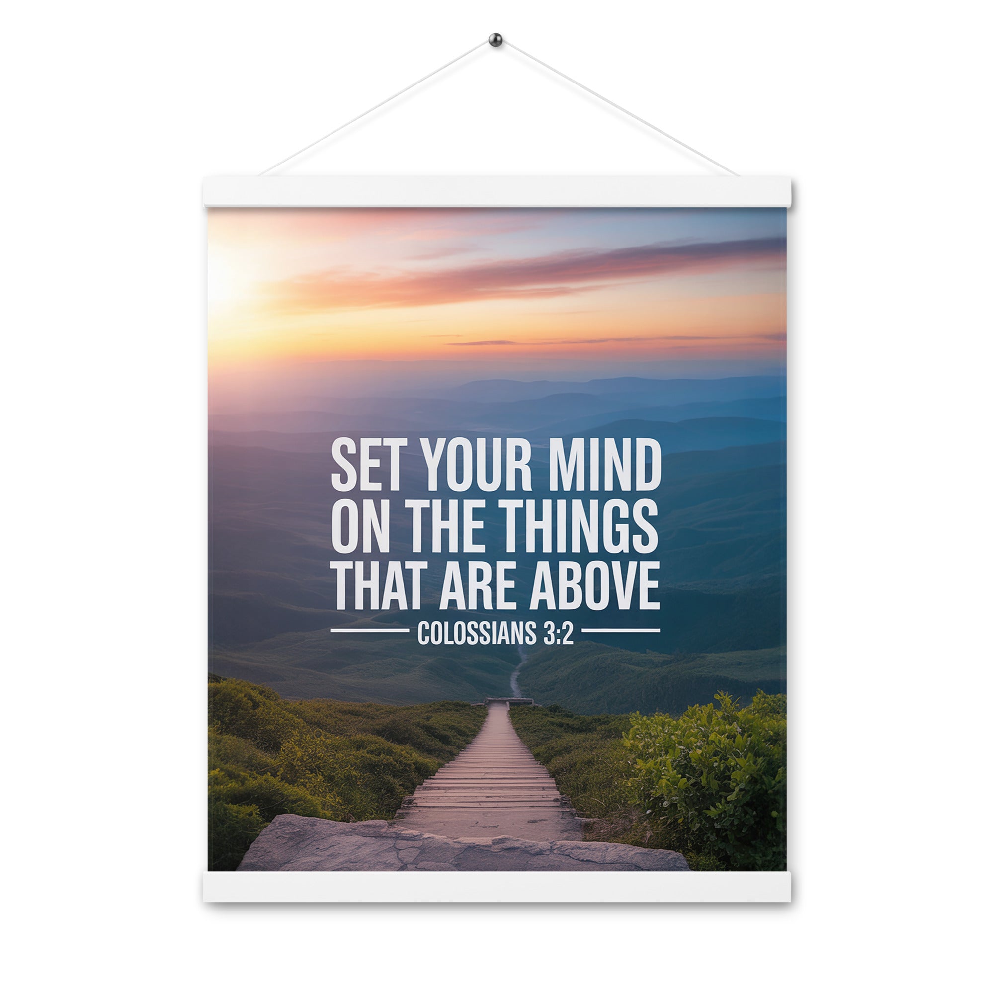 Colossians 3:2 Bible Verse your mind Enhanced Matte Paper Poster With Hanger White 16″×20″