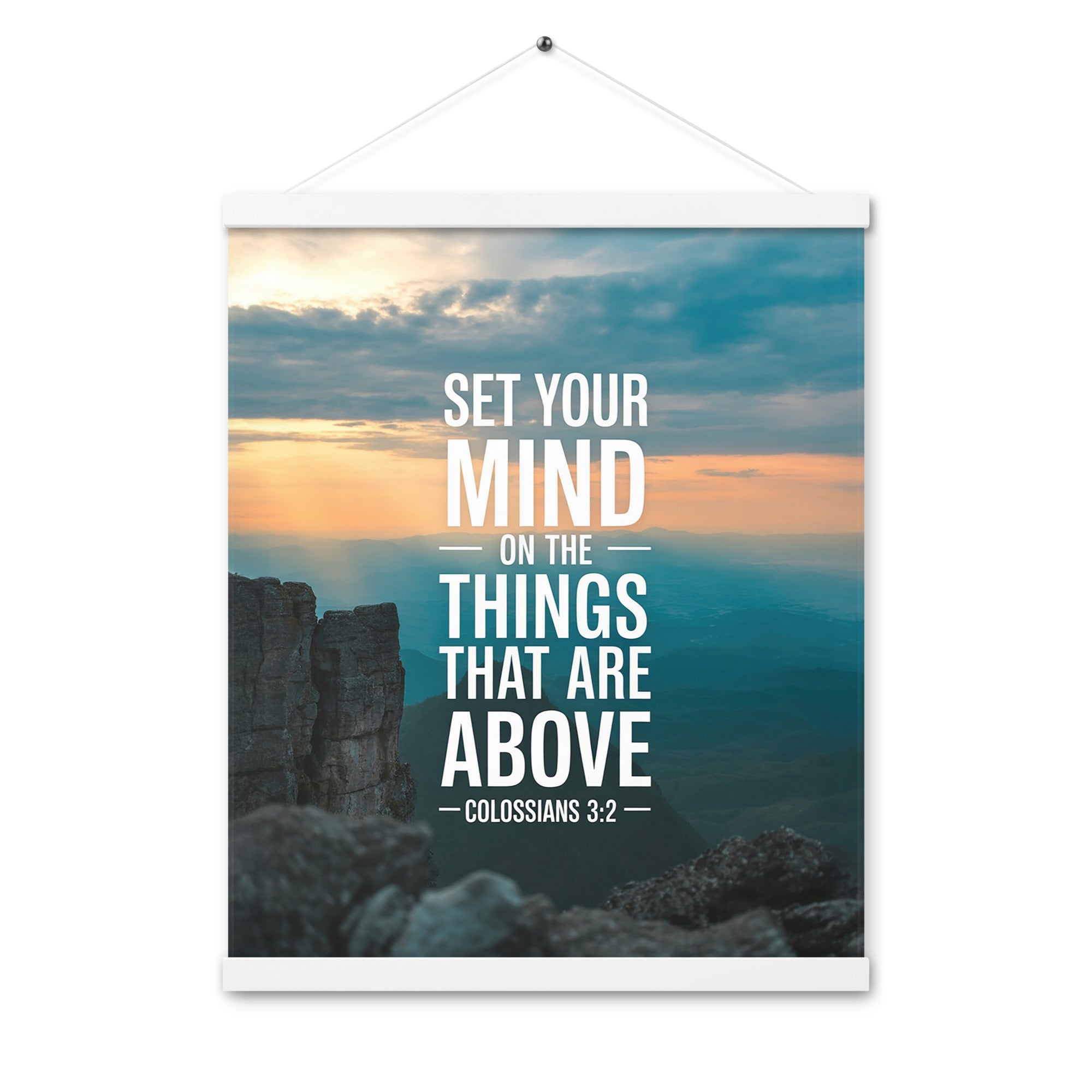 Colossians 3:2 Bible Verse on the Enhanced Matte Paper Poster With Hanger White 16″×20″