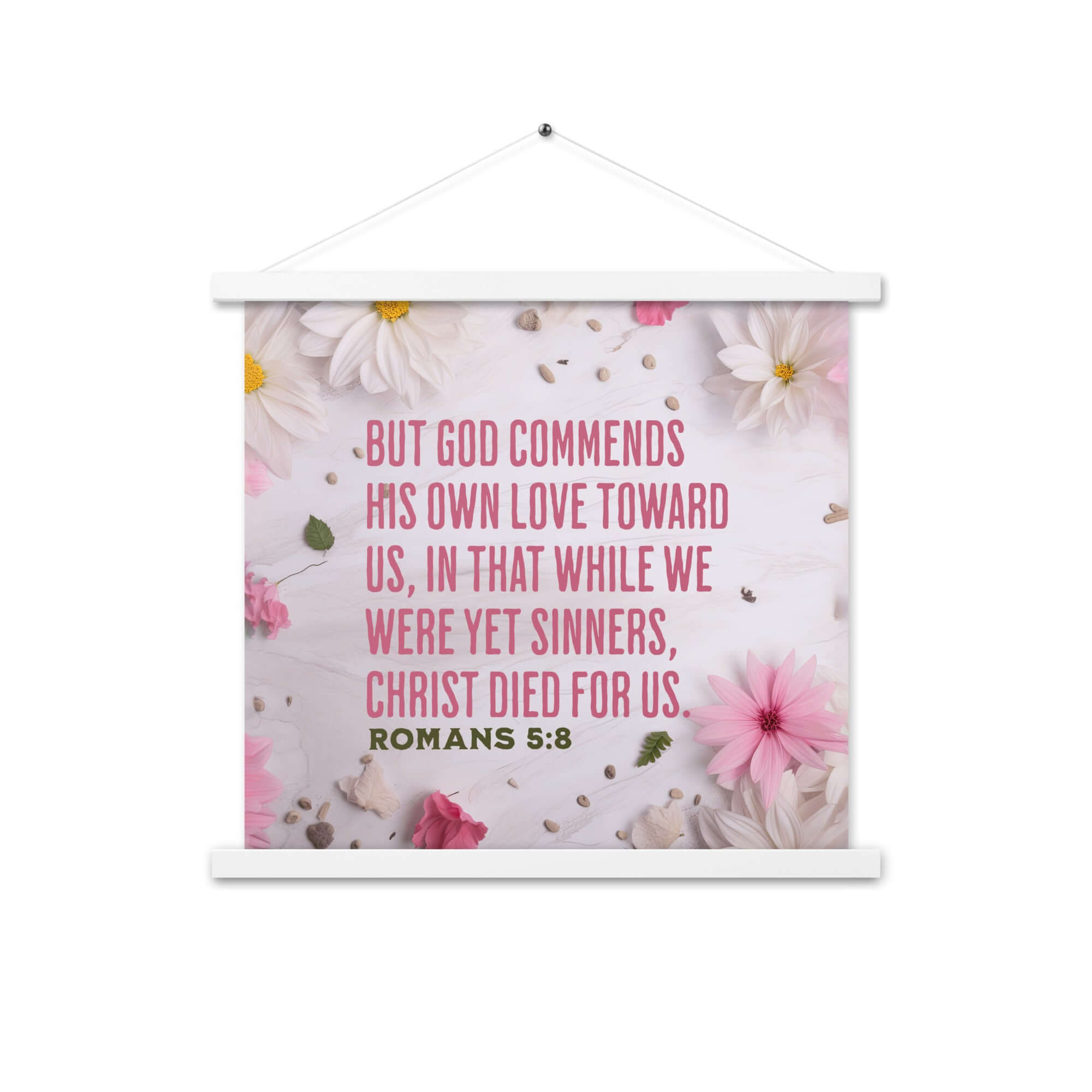 Romans 5:8 Bible Verse, Christ Died for Us Enhanced Matte Paper Poster With Hanger Wall Art White 18″×18″