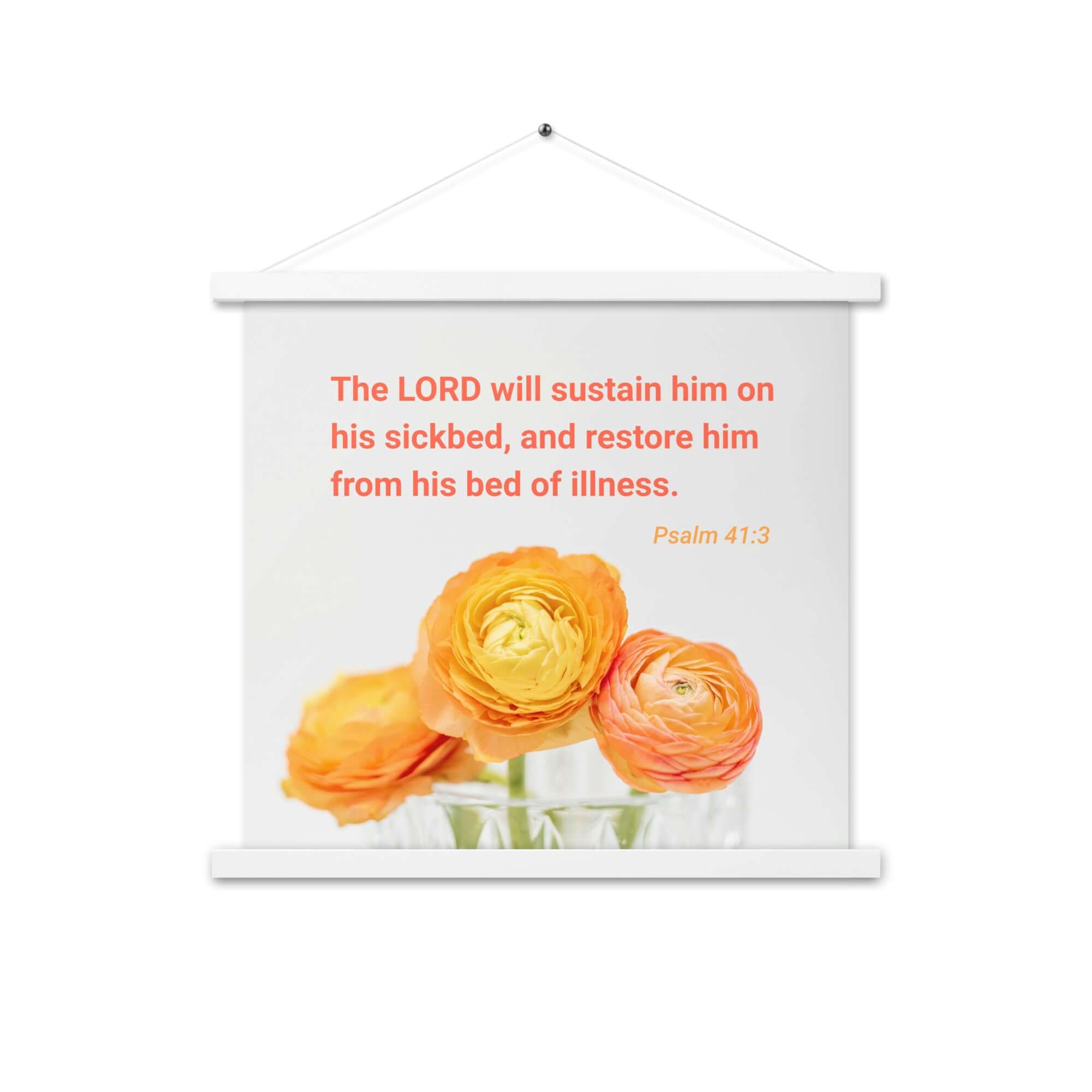 Psalm 41:3 Bible Verse, LORD will sustain Enhanced Matte Paper Poster With Hanger Wall Art White 18″×18″