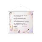 Isaiah 53:5 Bible Verse, by his wounds Enhanced Matte Paper Poster With Hanger Wall Art White 18″×18″