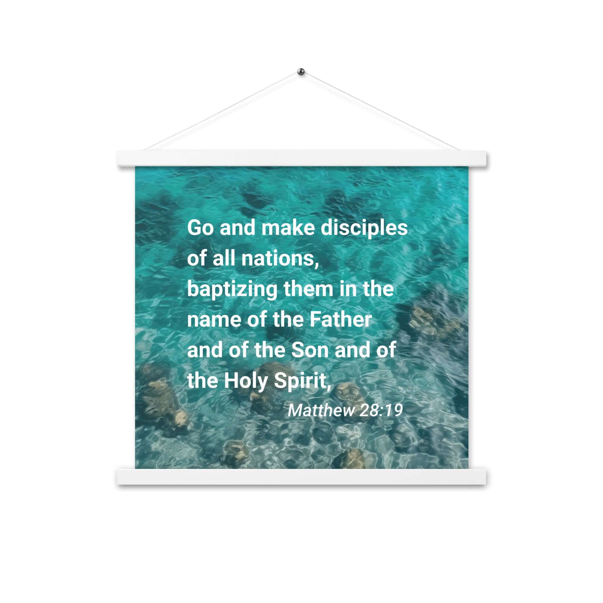 Matthew 28:19 Bible Verse, Make Disciples Enhanced Matte Paper Poster With Hanger Wall Art White 18″×18″