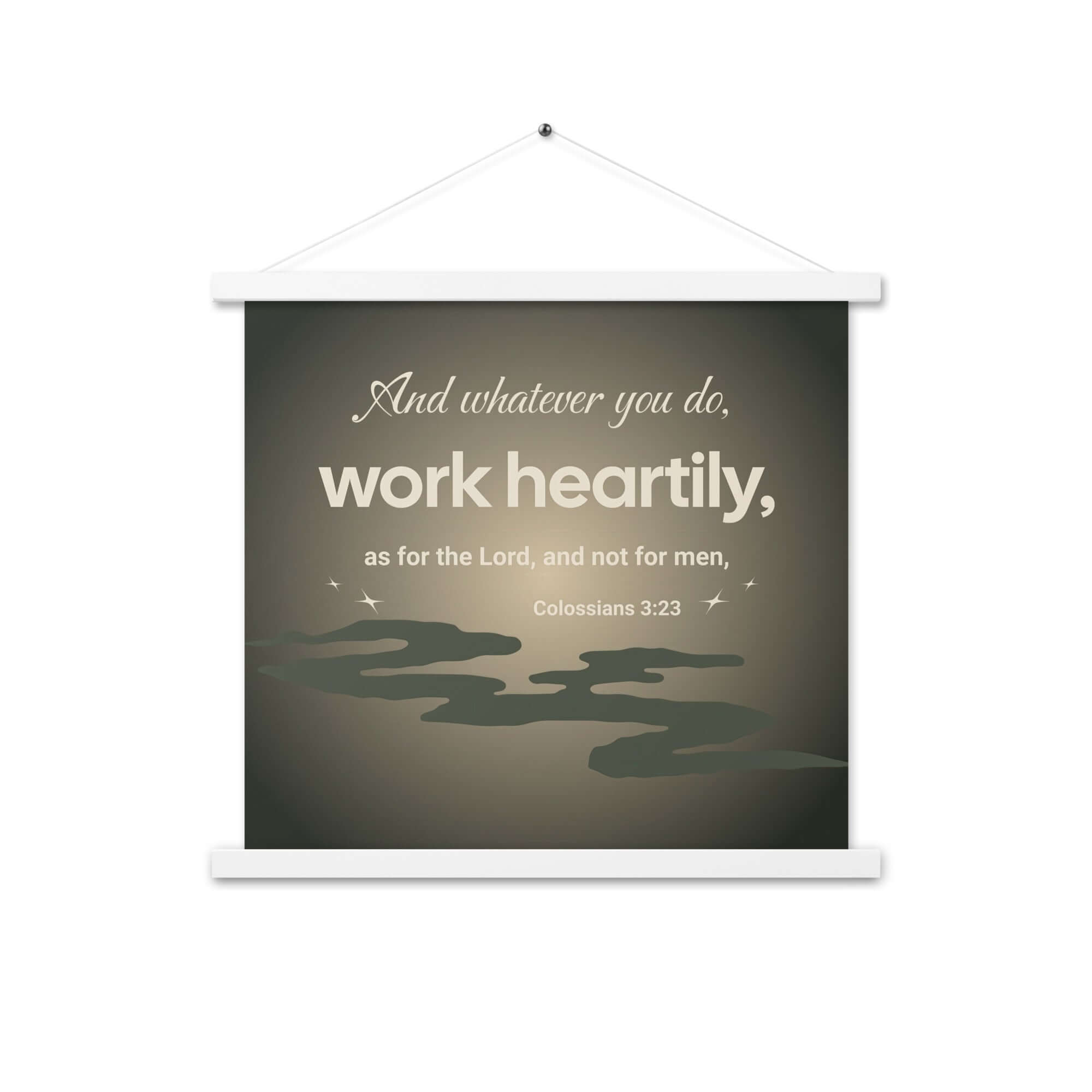 Colossians 3:23 Bible Verse, as for the Lord Enhanced Matte Paper Poster With Hanger Wall Art White 18″×18″