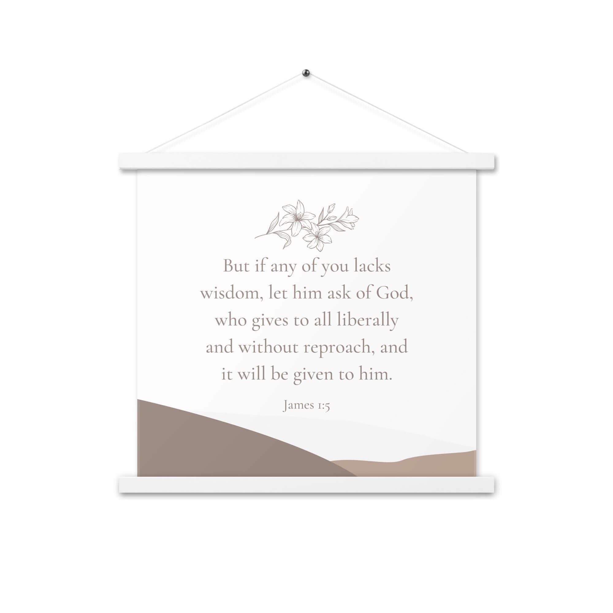 James 1:5 Bible Verse, ask of God Enhanced Matte Paper Poster With Hanger Wall Art White 18″×18″