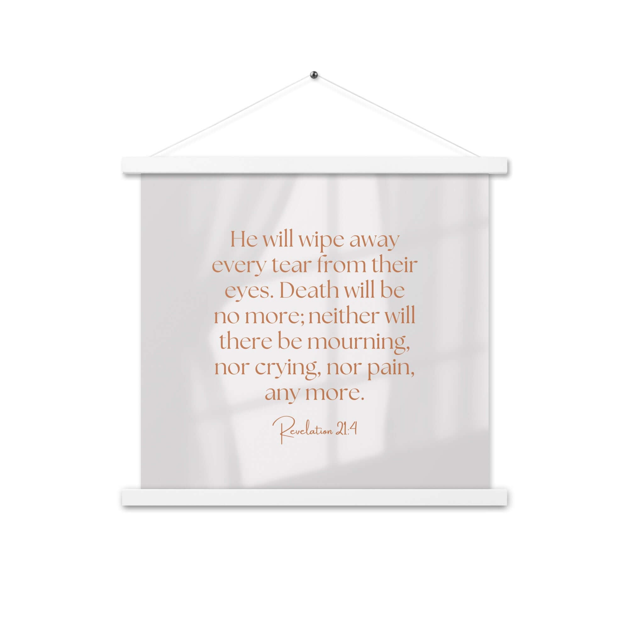 Revelation 21:4 Bible Verse, He will wipe Enhanced Matte Paper Poster With Hanger Wall Art White 18″×18″