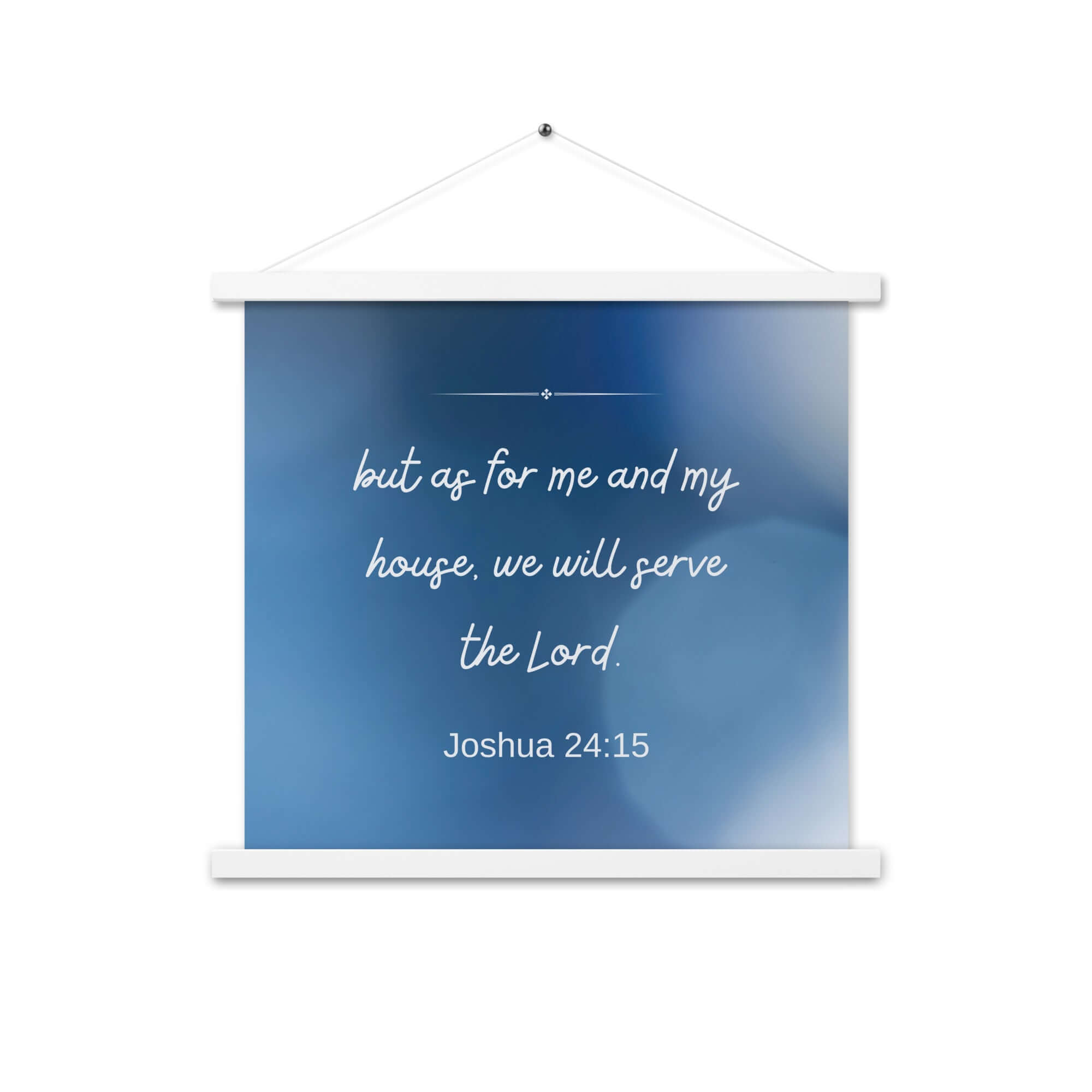 Joshua 24:15 Bible Verse, choose today Enhanced Matte Paper Poster With Hanger Wall Art White 18″×18″