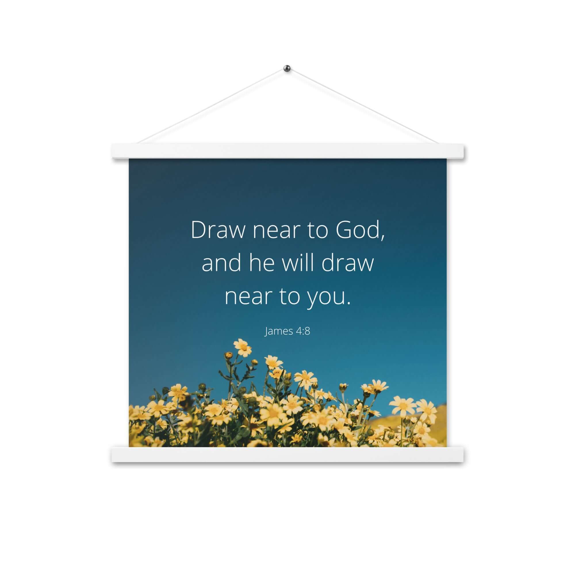 James 4:8 Bible Verse, near to you Enhanced Matte Paper Poster With Hanger Wall Art White 18″×18″