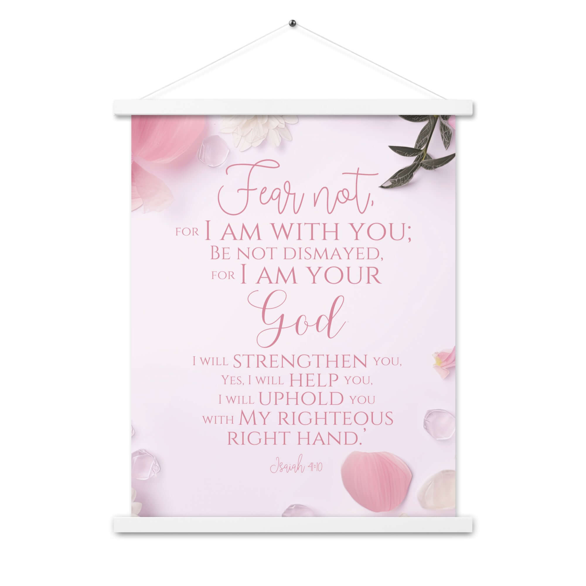 Isaiah 41:10 Bible Verse, God will strengthen you Enhanced Matte Paper Poster With Hanger Wall Art