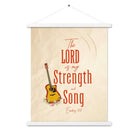 Exodus 15:2 Bible Verse, The LORD is my strength Enhanced Matte Paper Poster With Hanger Wall Art