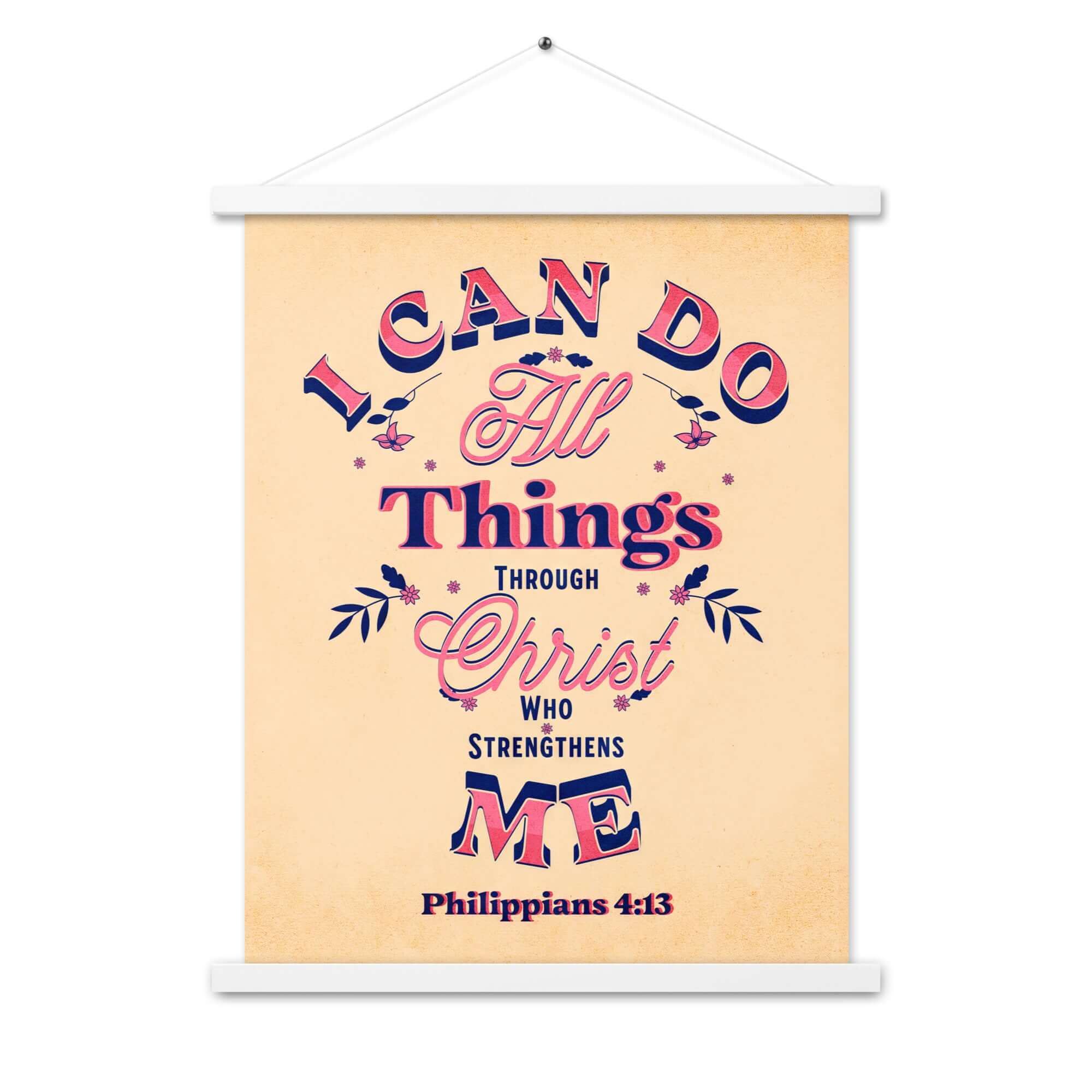 Philippians 4:13 Bible Verse, Christ Strengthens Me Enhanced Matte Paper Poster With Hanger Wall Art