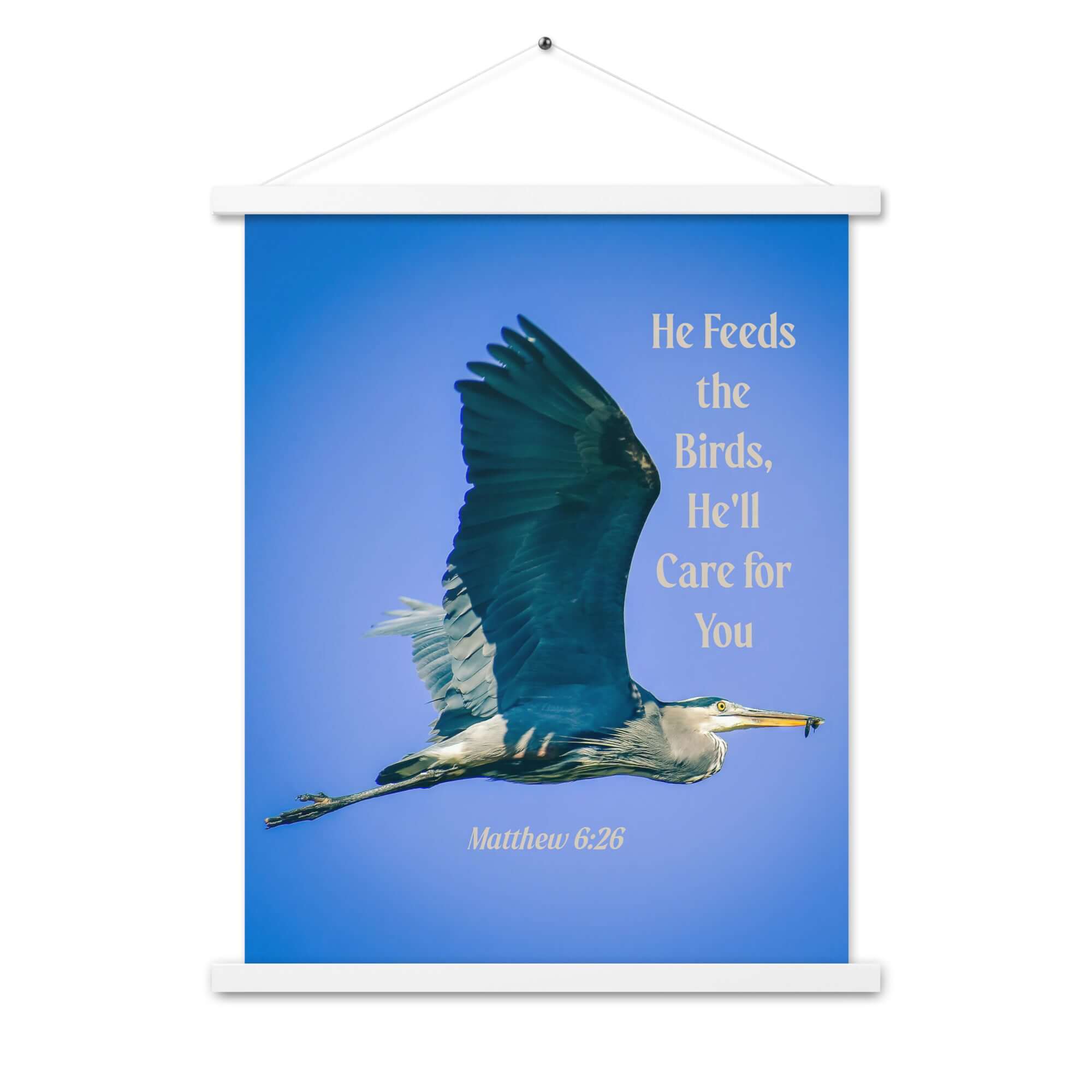 Matthew 6:26 Graceful Heron, He'll Care for You Enhanced Matte Paper Poster With Hanger Wall Art