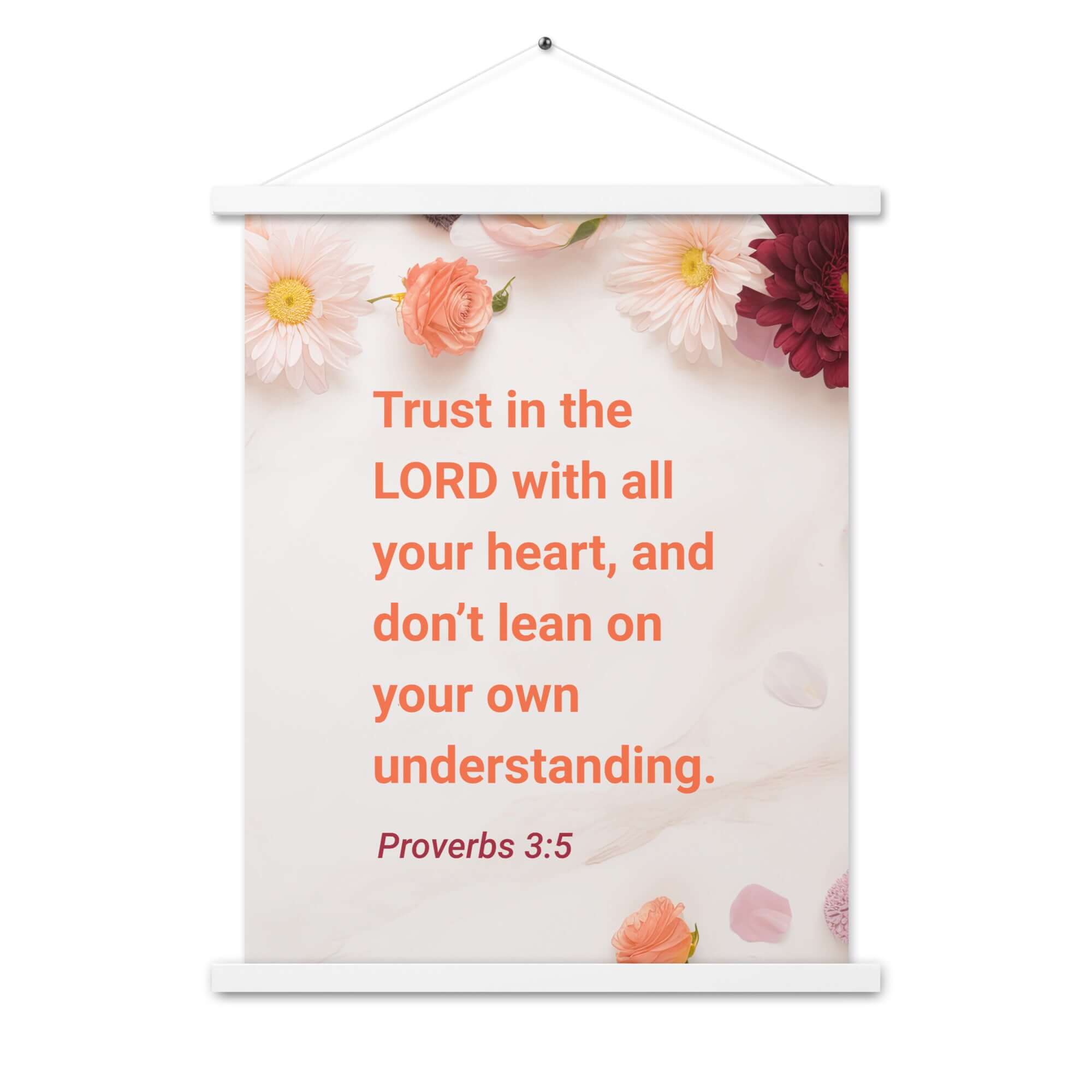 Proverbs 3:5 Bible Verse, Trust in the LORD Enhanced Matte Paper Poster With Hanger Wall Art
