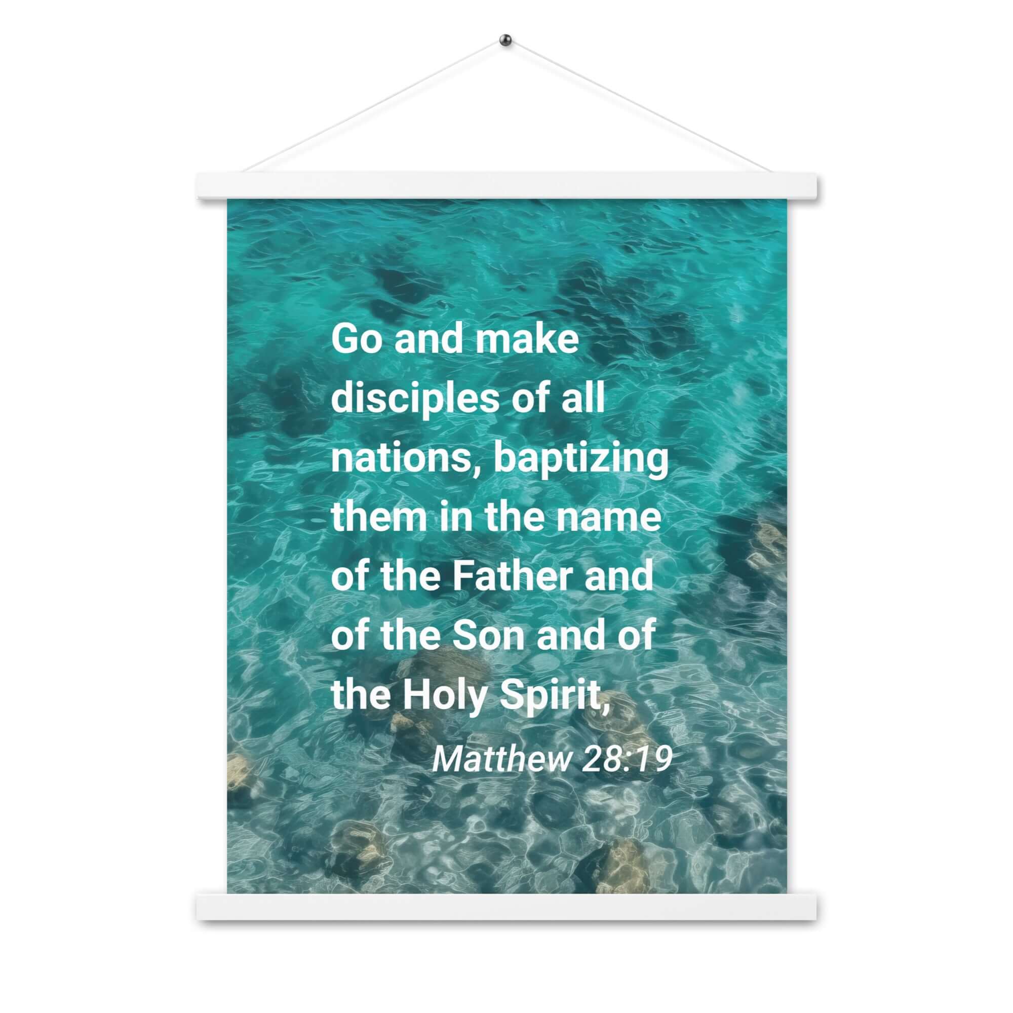 Matthew 28:19 Bible Verse, Make Disciples Enhanced Matte Paper Poster With Hanger Wall Art