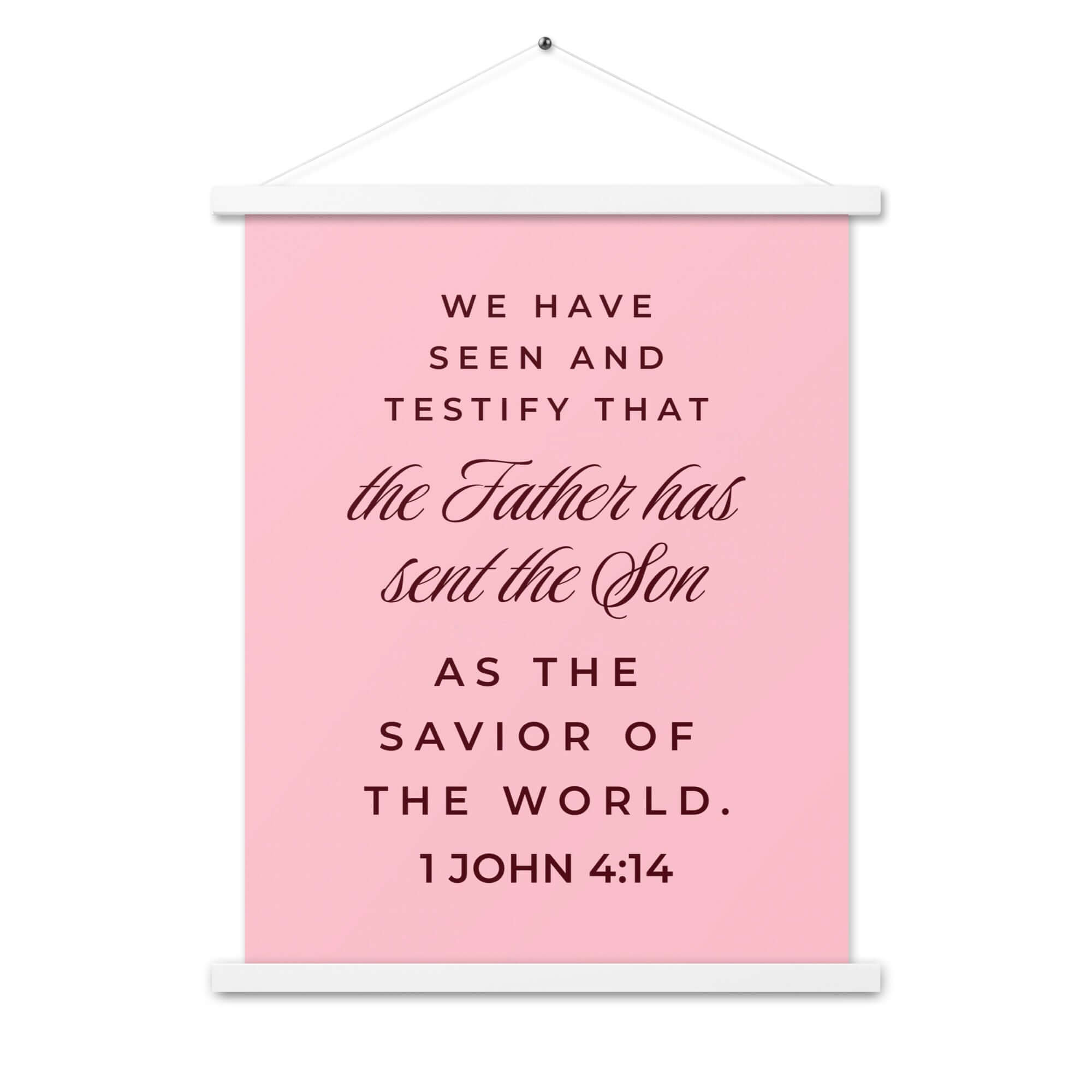 1 John 4:14 Bible Verse, We have seen Enhanced Matte Paper Poster With Hanger Wall Art