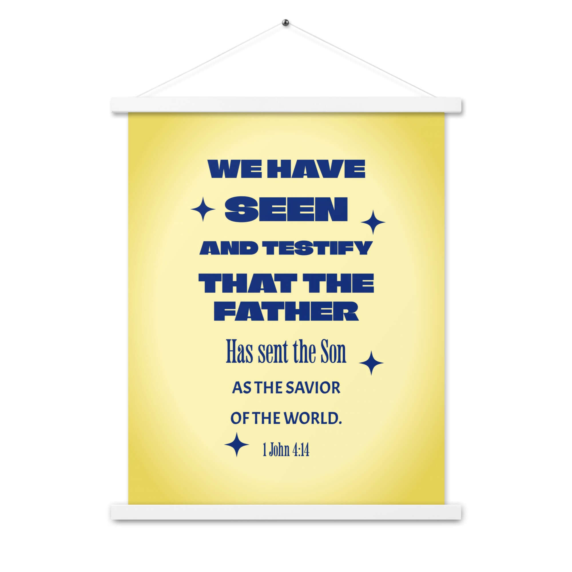 1 John 4:14 Bible Verse, Savior of the world Enhanced Matte Paper Poster With Hanger Wall Art