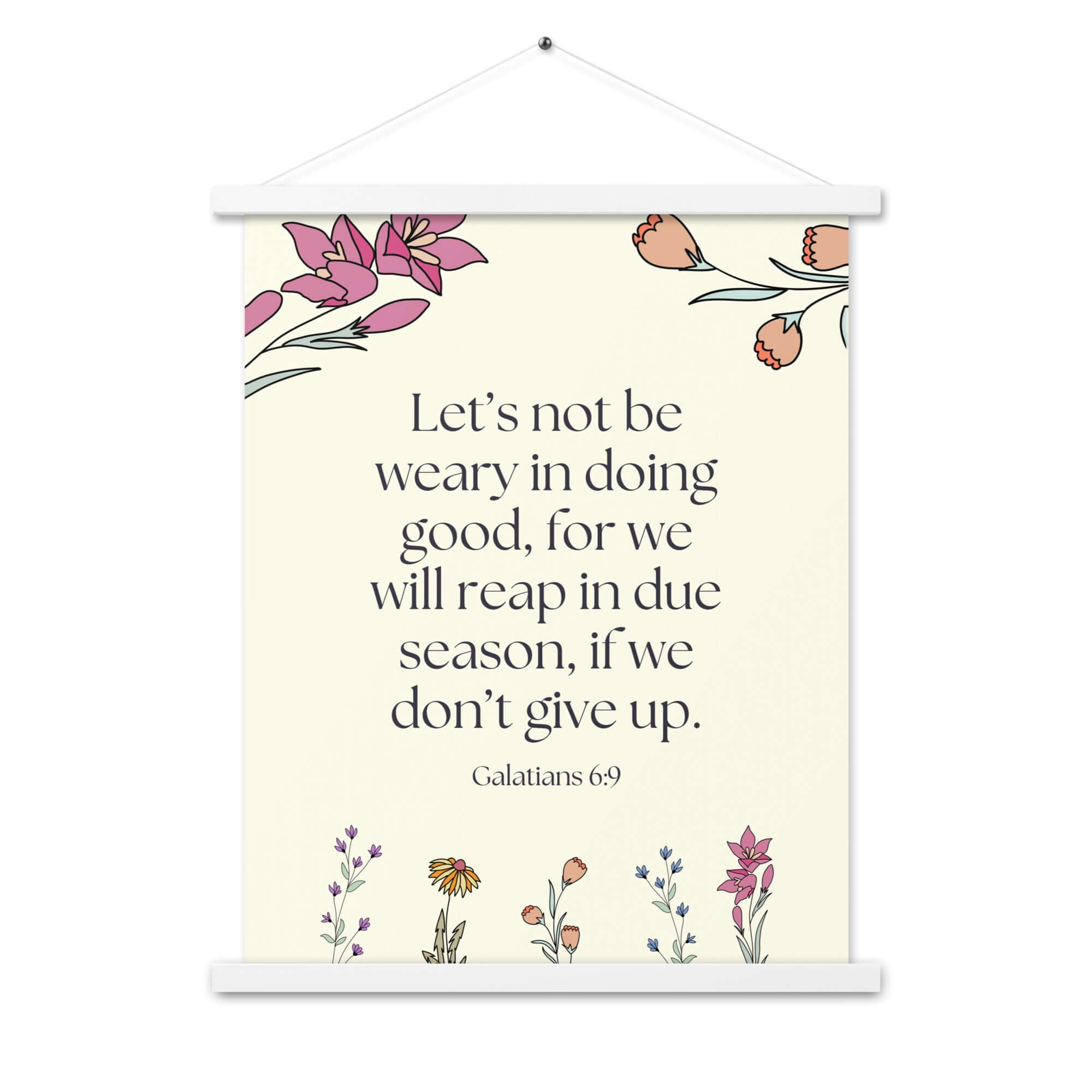 Galatians 6:9 Bible Verse, in doing good Enhanced Matte Paper Poster With Hanger Wall Art
