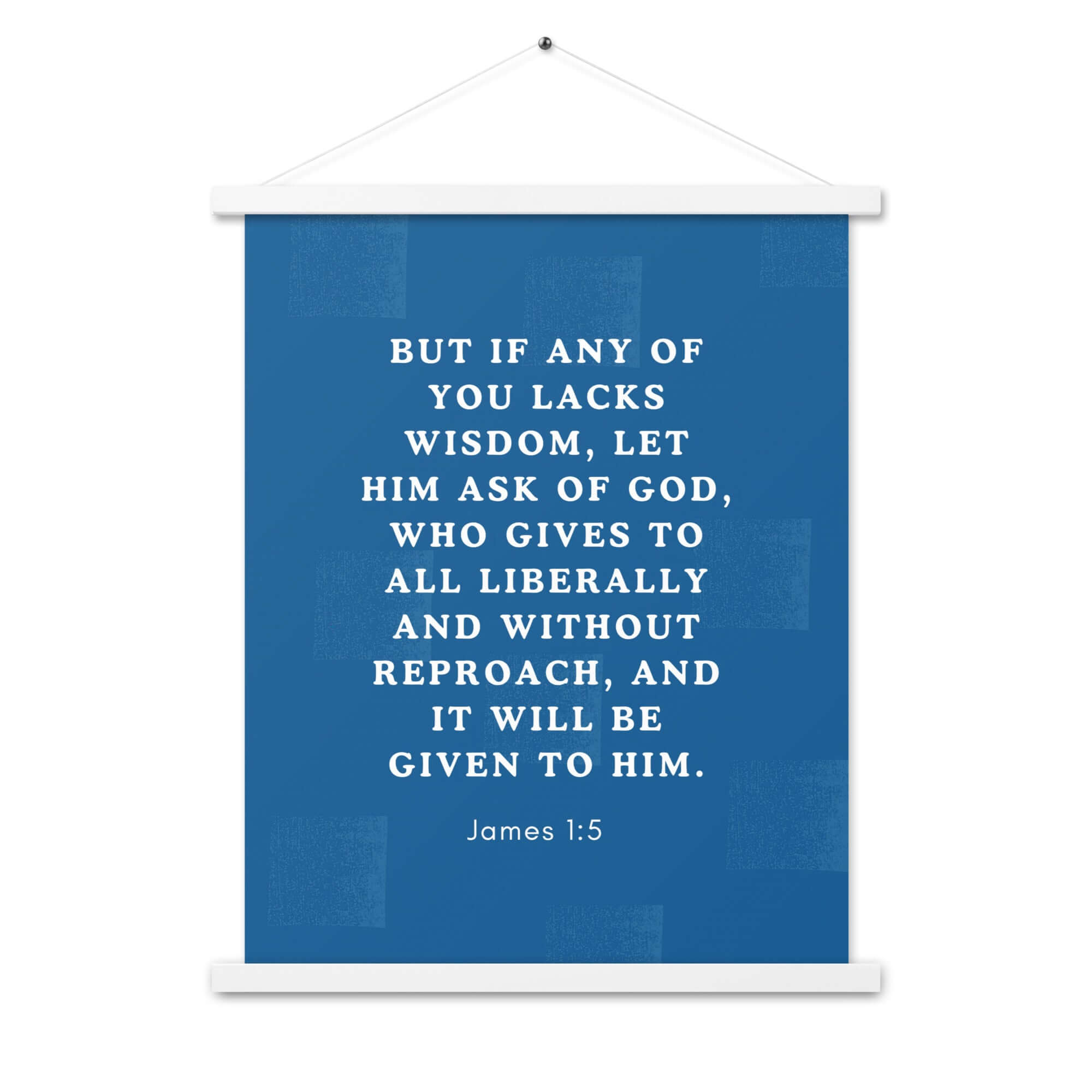 James 1:5 Bible Verse, gives to all Enhanced Matte Paper Poster With Hanger Wall Art