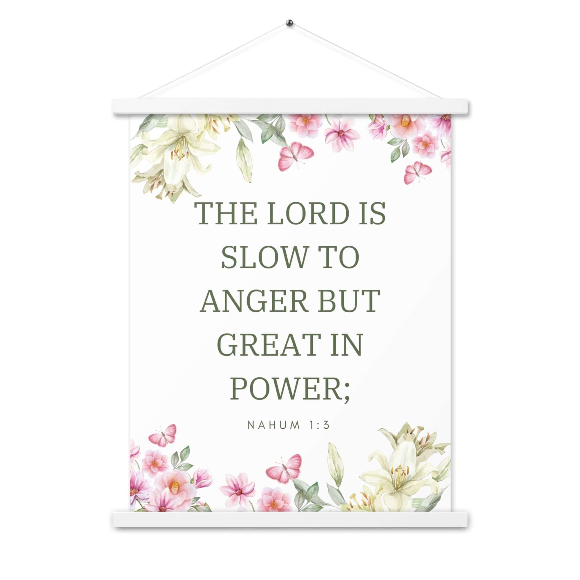 Nahum 1:3 Bible Verse, slow to anger Enhanced Matte Paper Poster With Hanger Wall Art