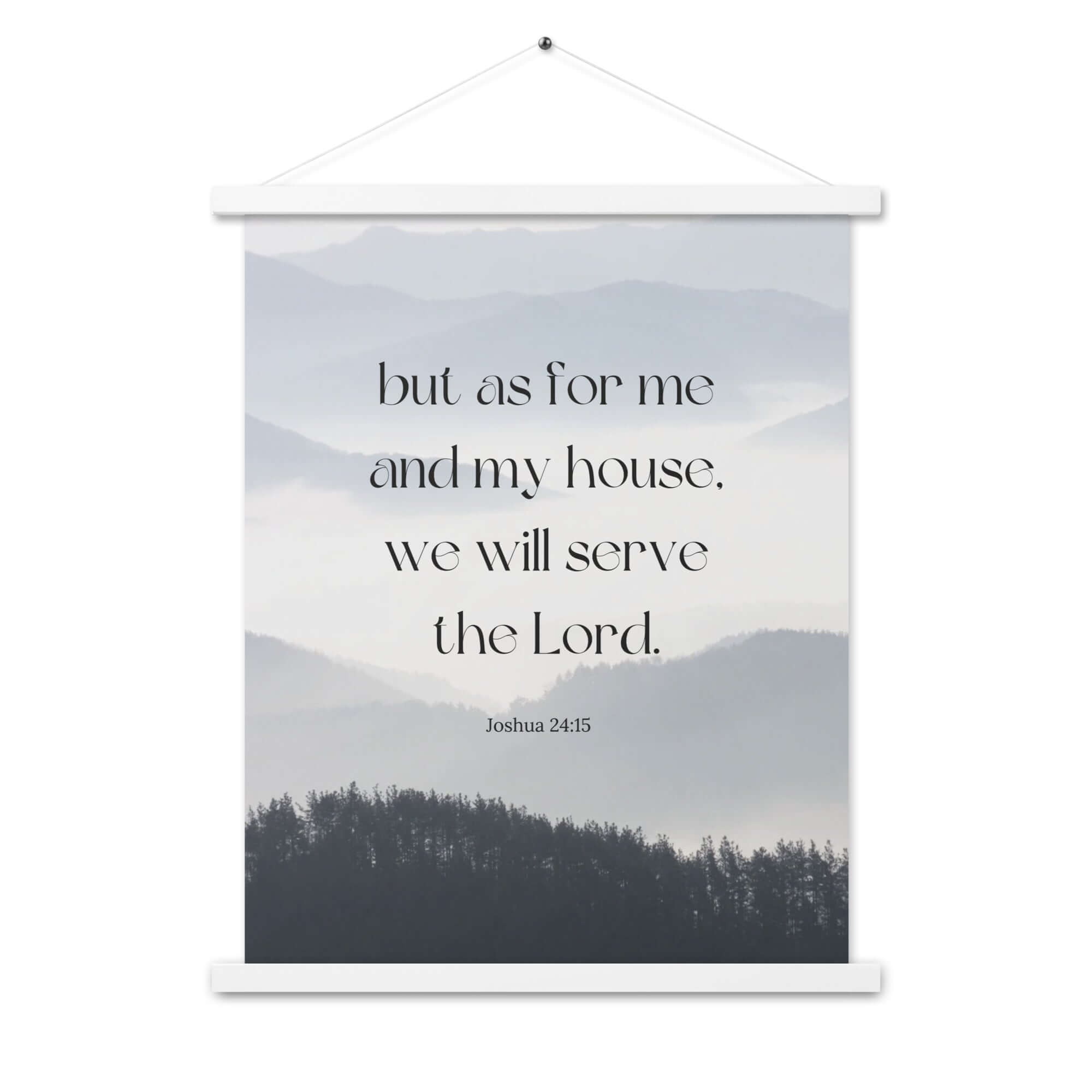 Joshua 24:15 Bible Verse, whom you Enhanced Matte Paper Poster With Hanger Wall Art