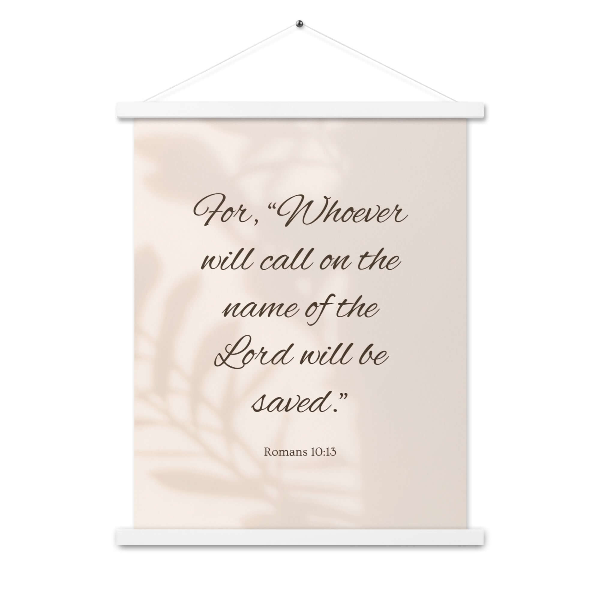 Romans 10:13 Bible Verse, Whoever Enhanced Matte Paper Poster With Hanger Wall Art