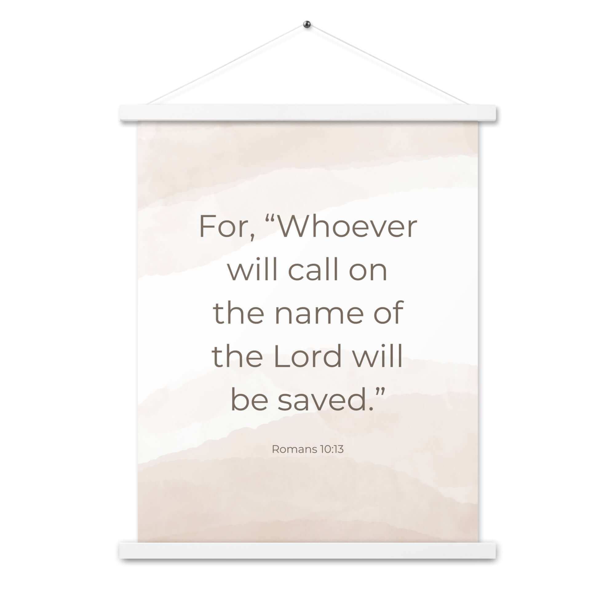 Romans 10:13 Bible Verse, the name Enhanced Matte Paper Poster With Hanger Wall Art