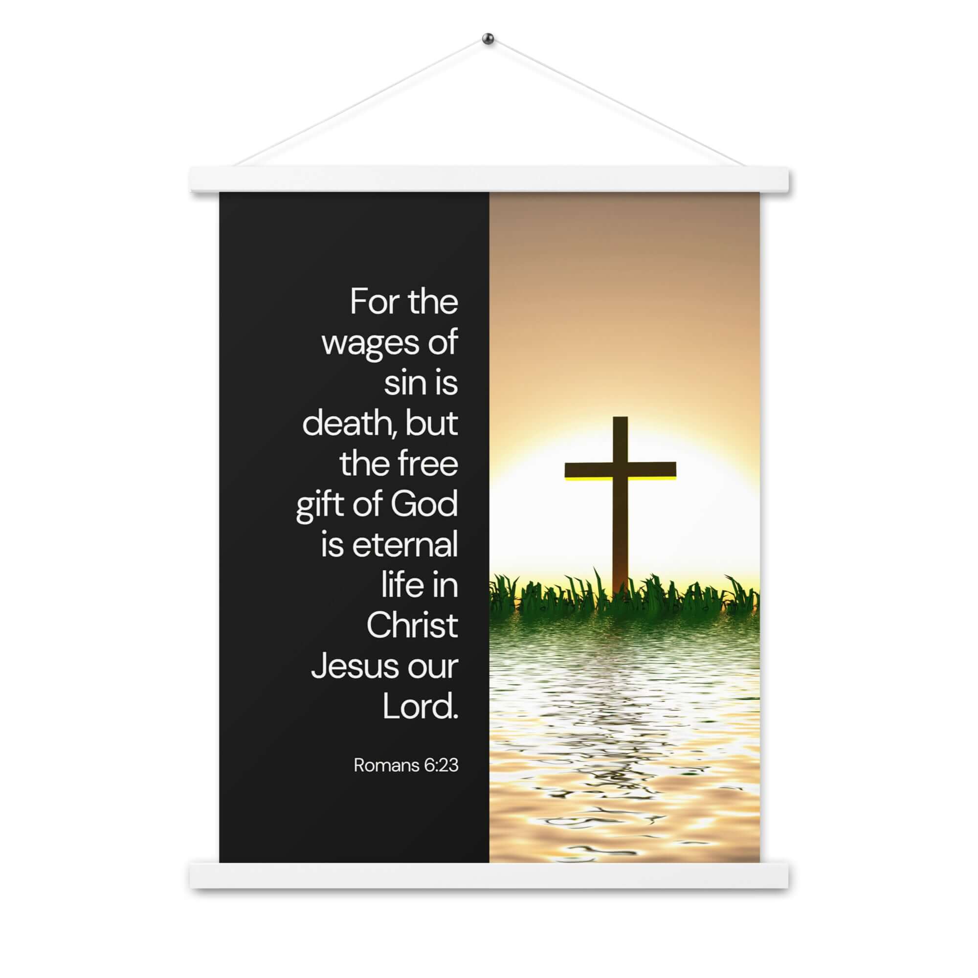 Romans 6:23 Bible Verse, the wages Enhanced Matte Paper Poster With Hanger Wall Art