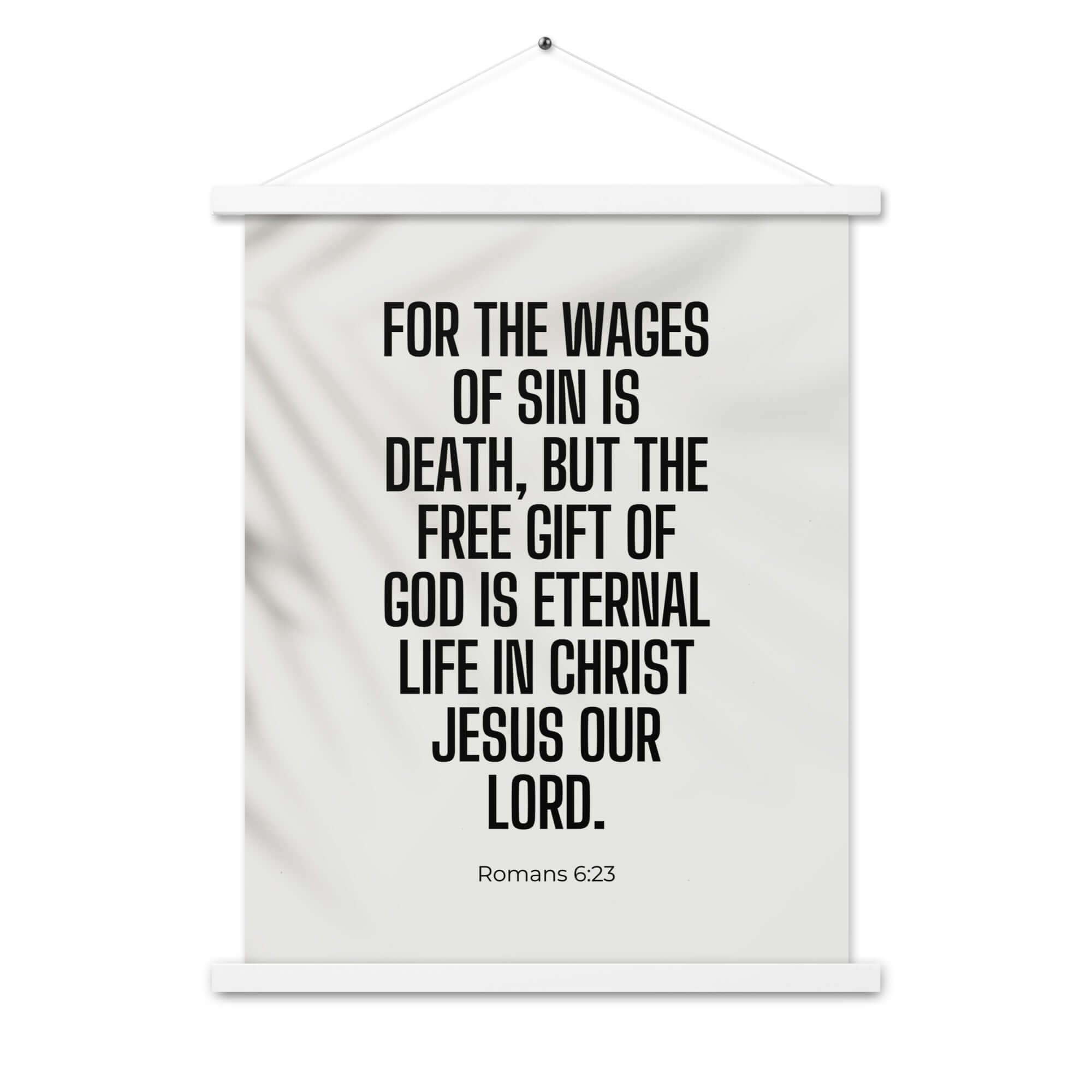 Romans 6:23 Bible Verse, eternal life Enhanced Matte Paper Poster With Hanger Wall Art