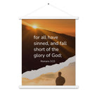 Romans 3:23 Bible Verse, of God Enhanced Matte Paper Poster With Hanger Wall Art