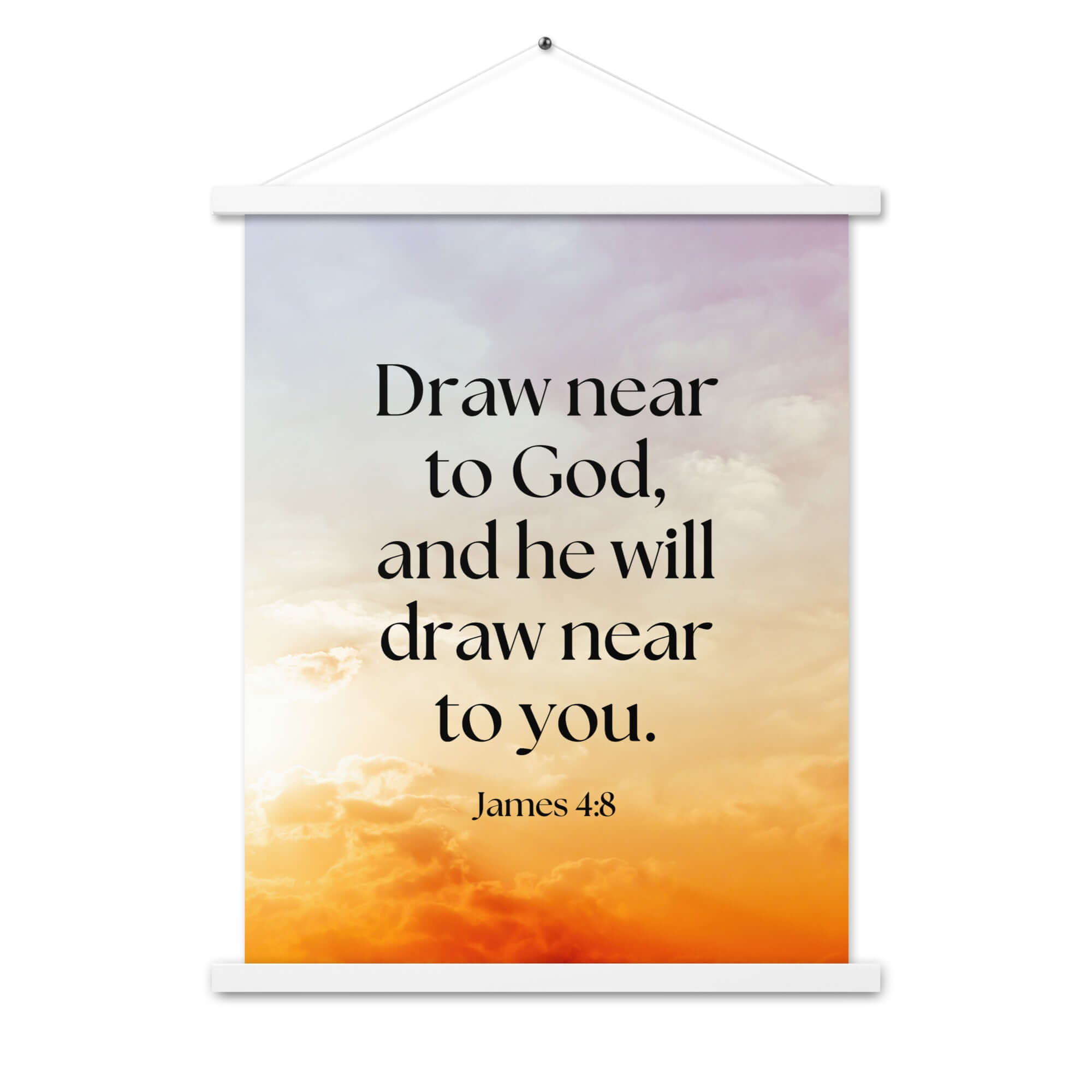 James 4:8 Bible Verse, he will draw Enhanced Matte Paper Poster With Hanger Wall Art